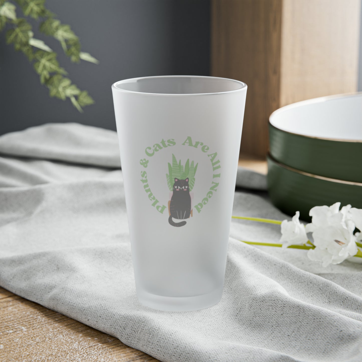 Plants & Cats Are All I Need Frosted Pint Glass, 16oz