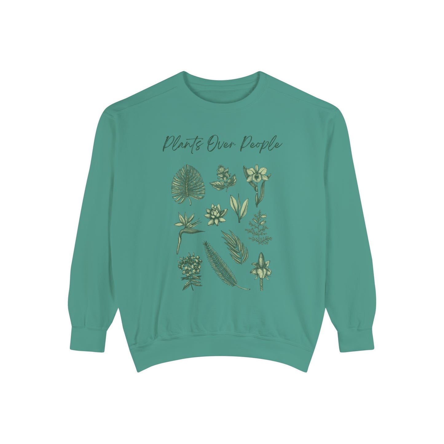Plants Over People Unisex Garment-Dyed Sweatshirt