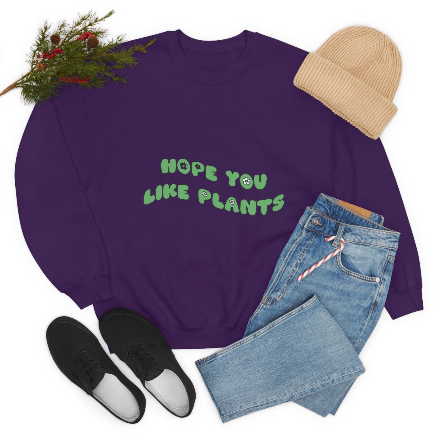 Hope You Like Plants Unisex Crewneck