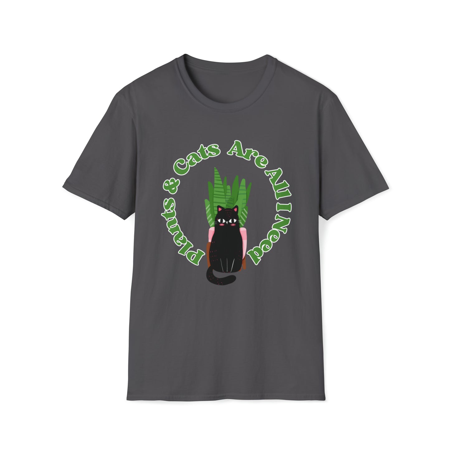 Plants & Cats Are All I Need Unisex Softstyle T-Shirt