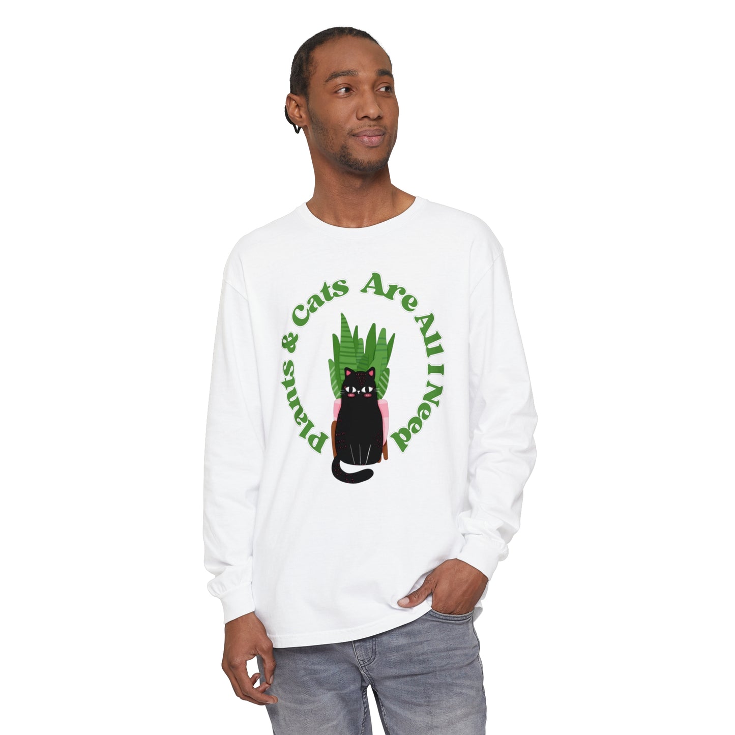 Plants & Cats Are All I Need Unisex Garment-dyed Long Sleeve