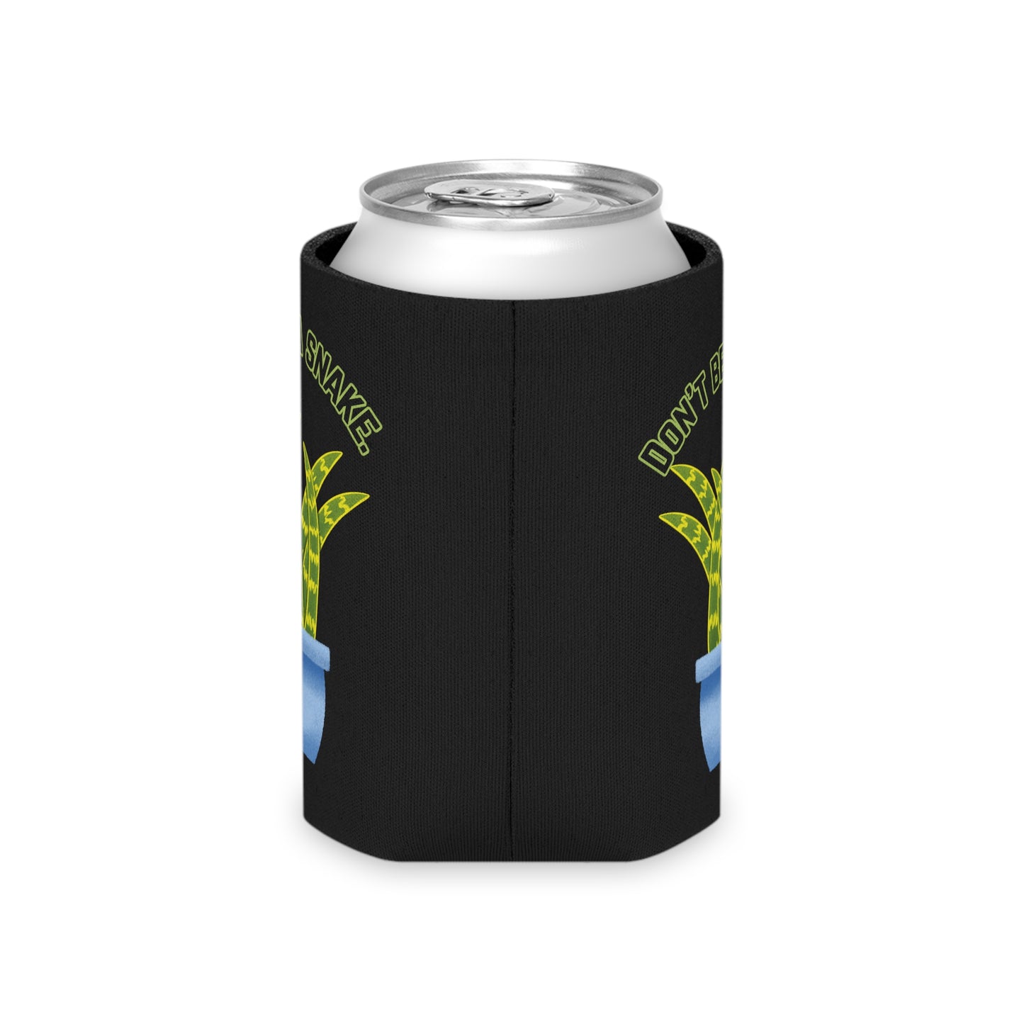Don't Be A Snake Can Cooler