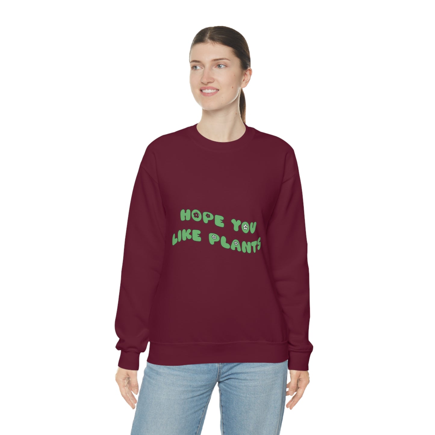 Hope You Like Plants Unisex Crewneck