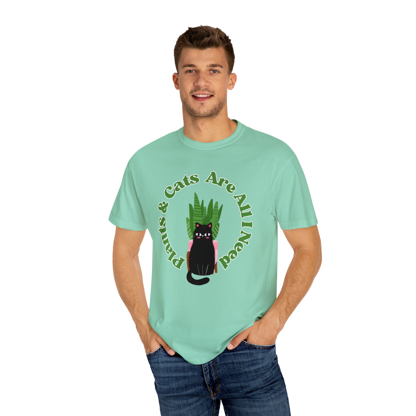 Plants & Cats Are All I Need Unisex Garment-Dyed T-shirt