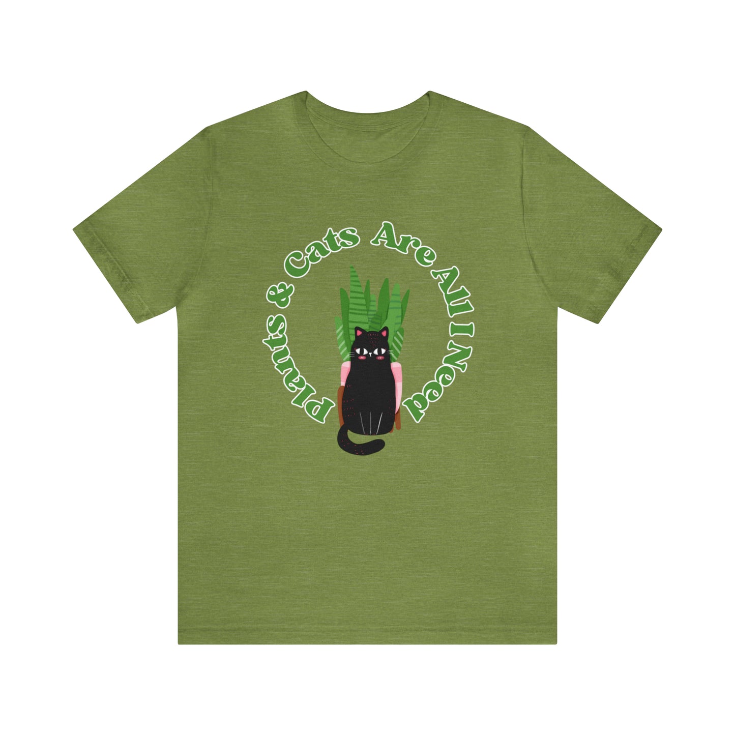 Plants & Cats Are All I Need Unisex Jersey Tee