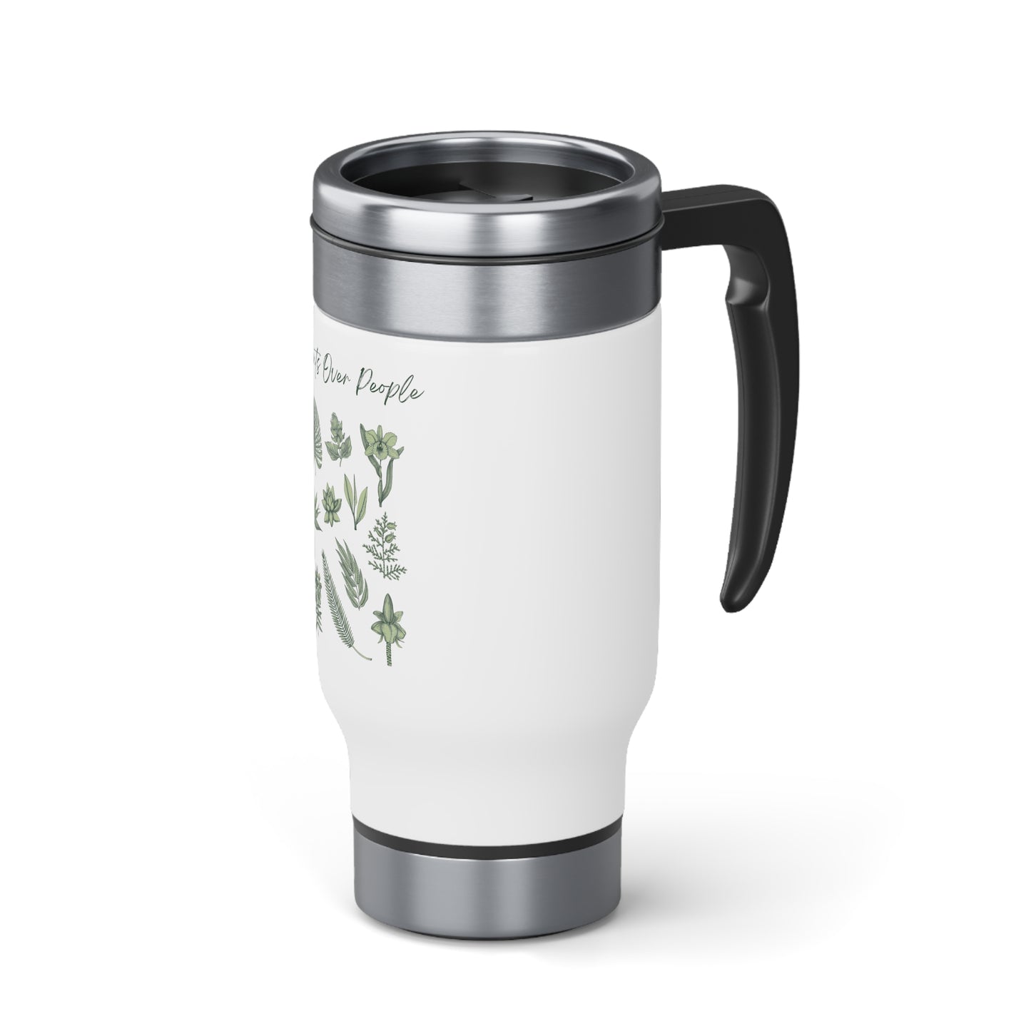 Plants Over People Stainless Steel Travel Mug