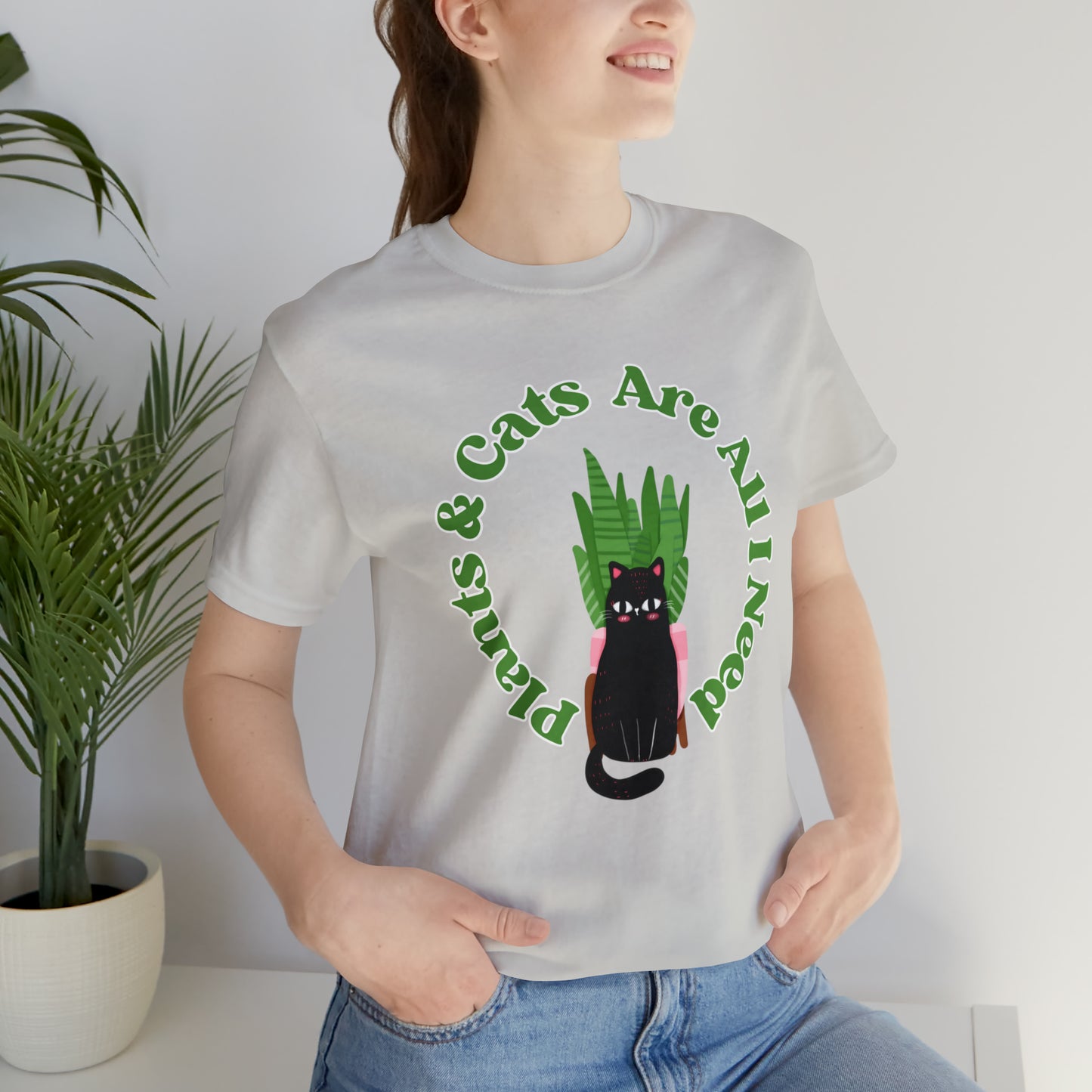 Plants & Cats Are All I Need Unisex Jersey Tee