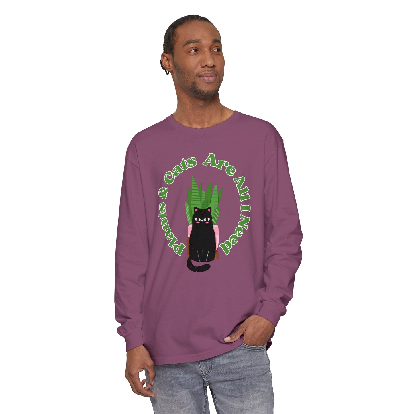 Plants & Cats Are All I Need Unisex Garment-dyed Long Sleeve