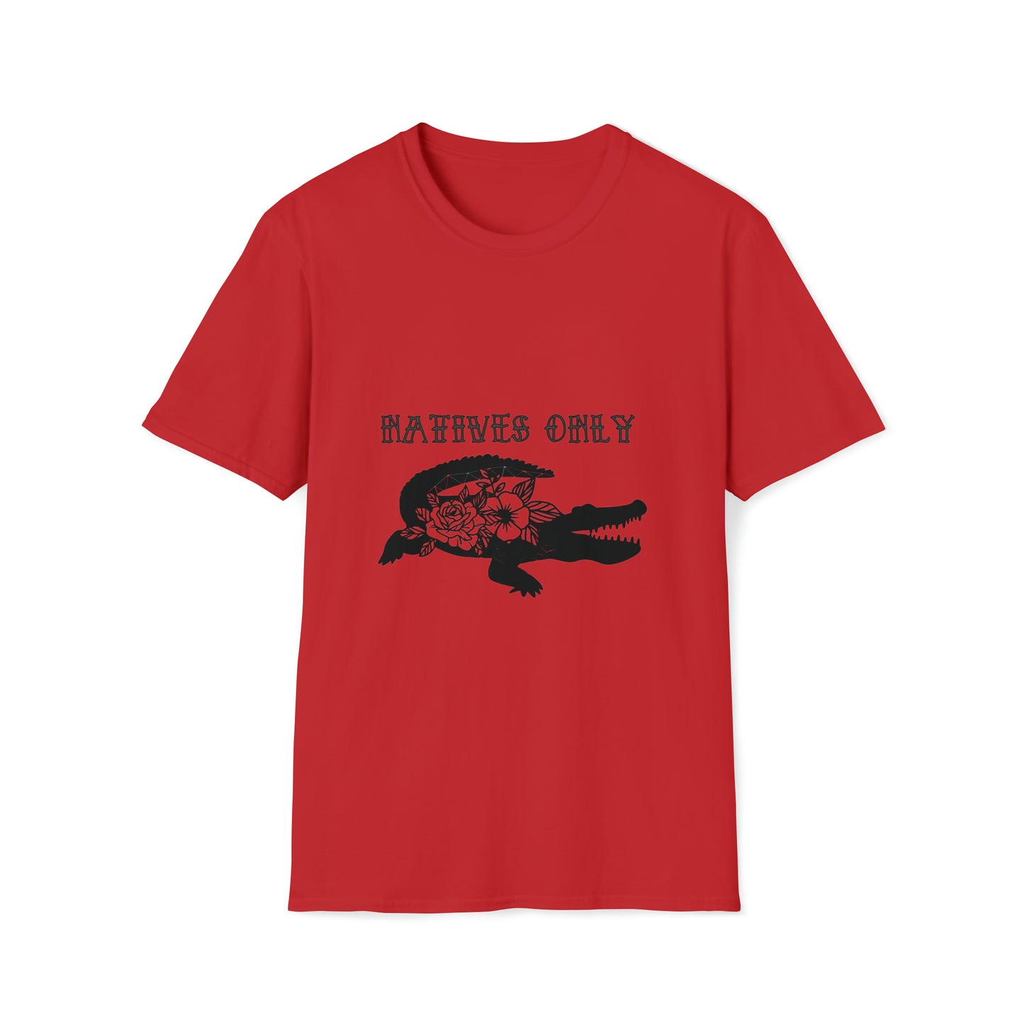 Natives Only Alligator Unisex Softstyle T-Shirt