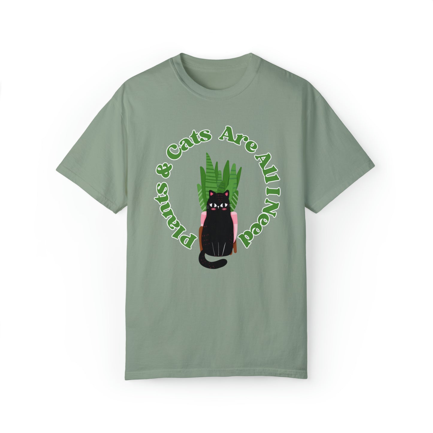 Plants & Cats Are All I Need Unisex Garment-Dyed T-shirt