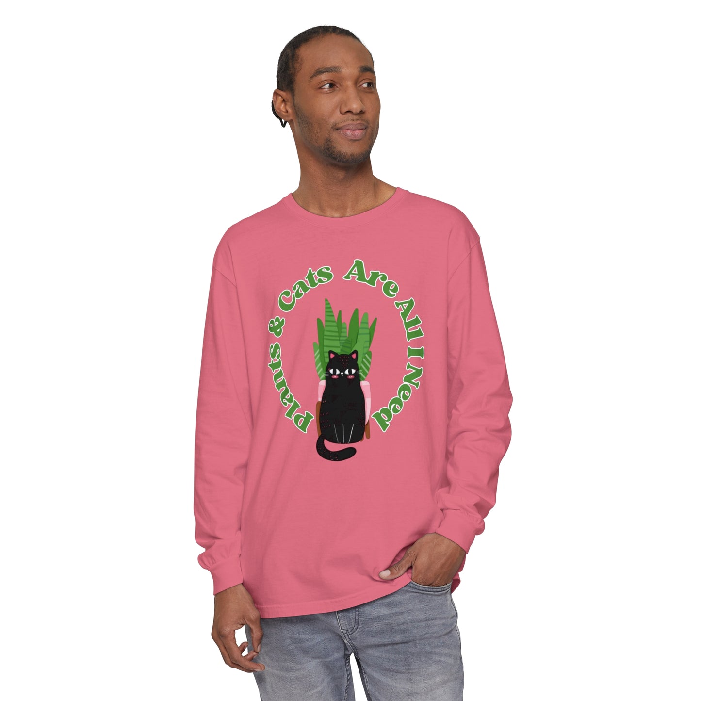 Plants & Cats Are All I Need Unisex Garment-dyed Long Sleeve