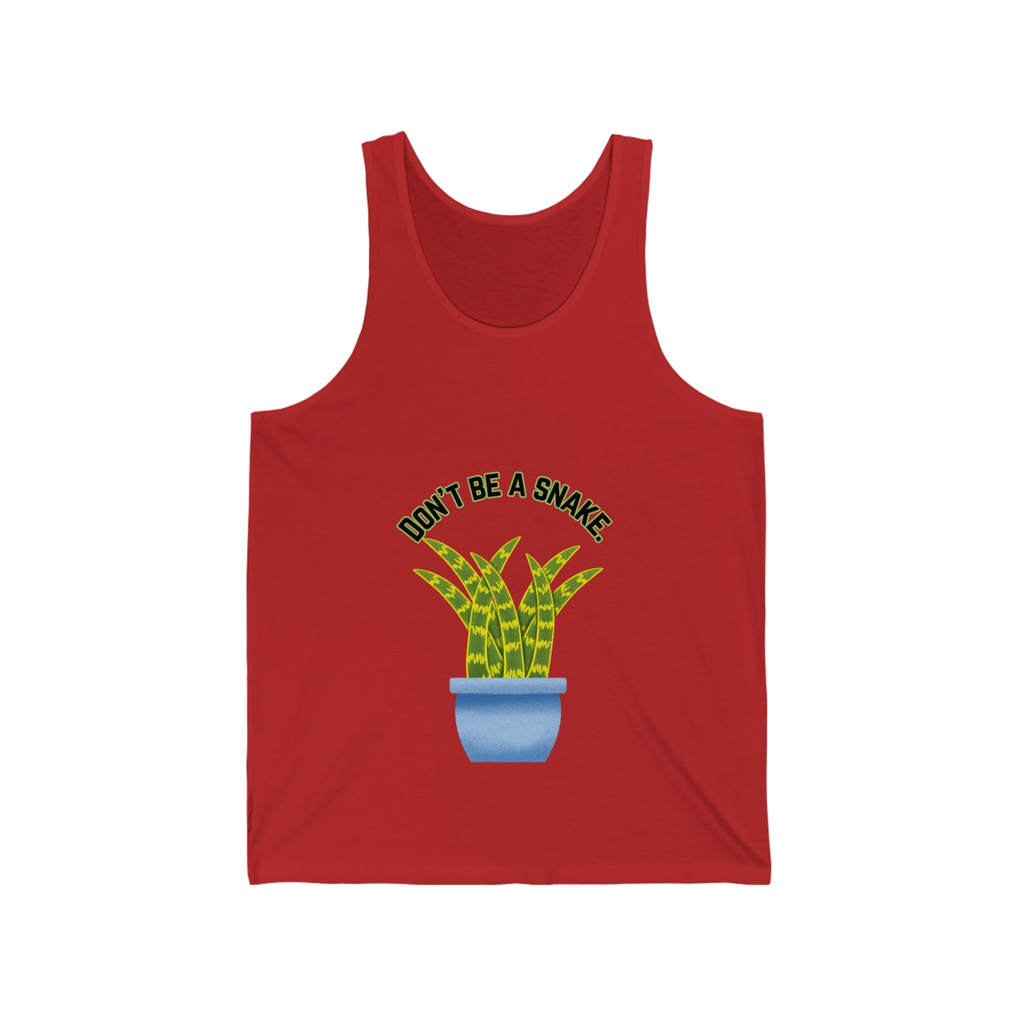 Don't Be A Snake Unisex Jersey Tank