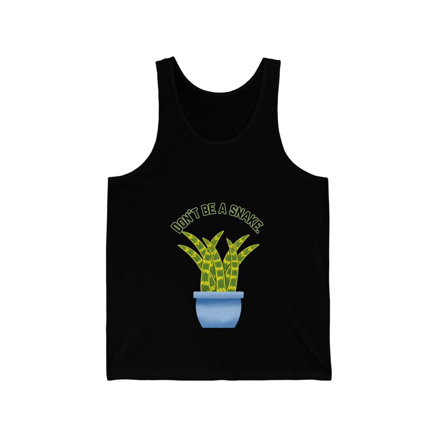Don't Be A Snake Unisex Jersey Tank