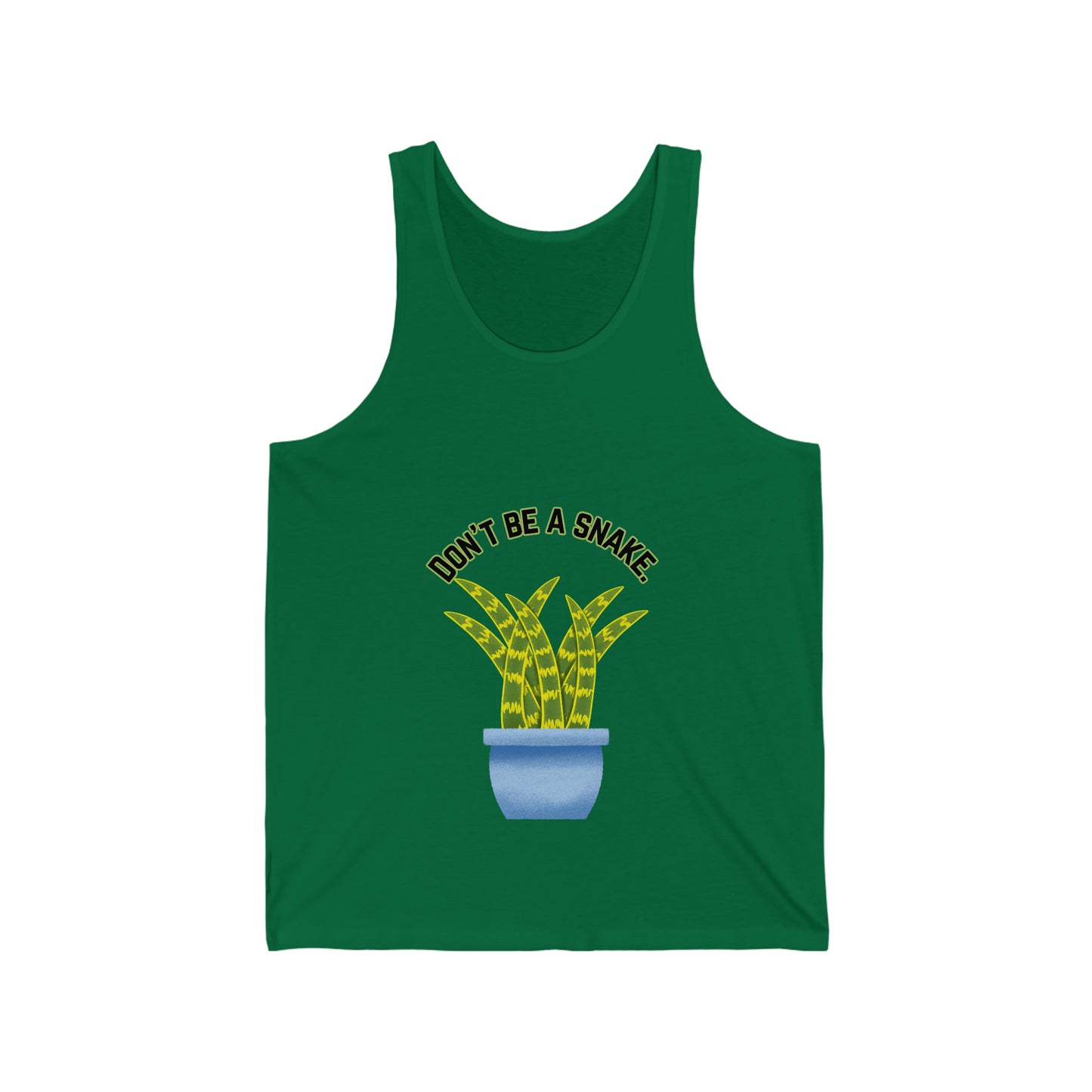 Don't Be A Snake Unisex Jersey Tank