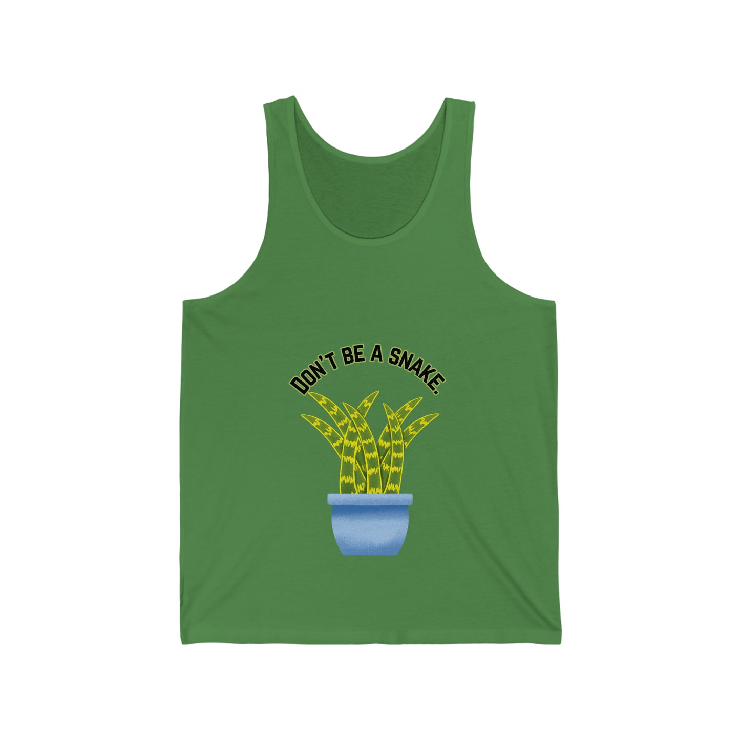 Don't Be A Snake Unisex Jersey Tank