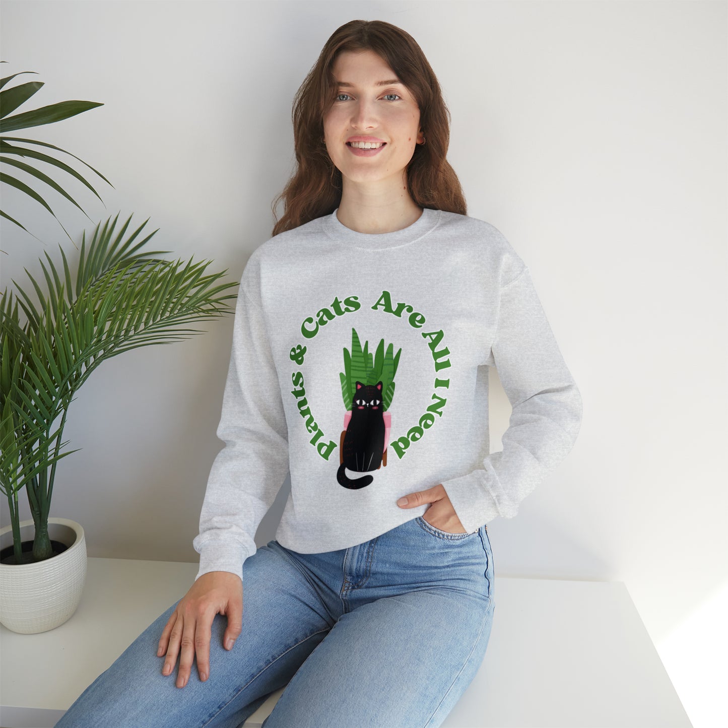 Plants & Cats Are All I Need Unisex Crewneck Sweatshirt