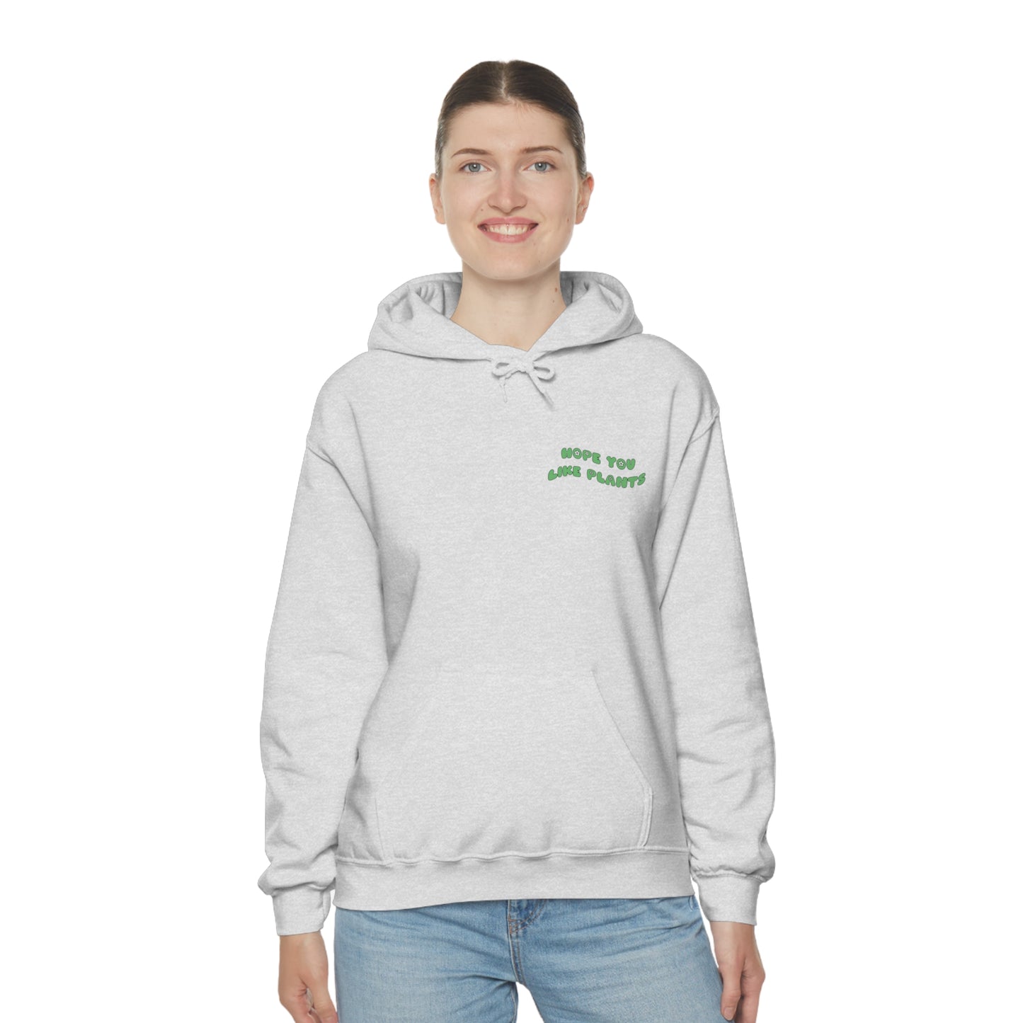 Hope You Like Plants Unisex Sweatshirt