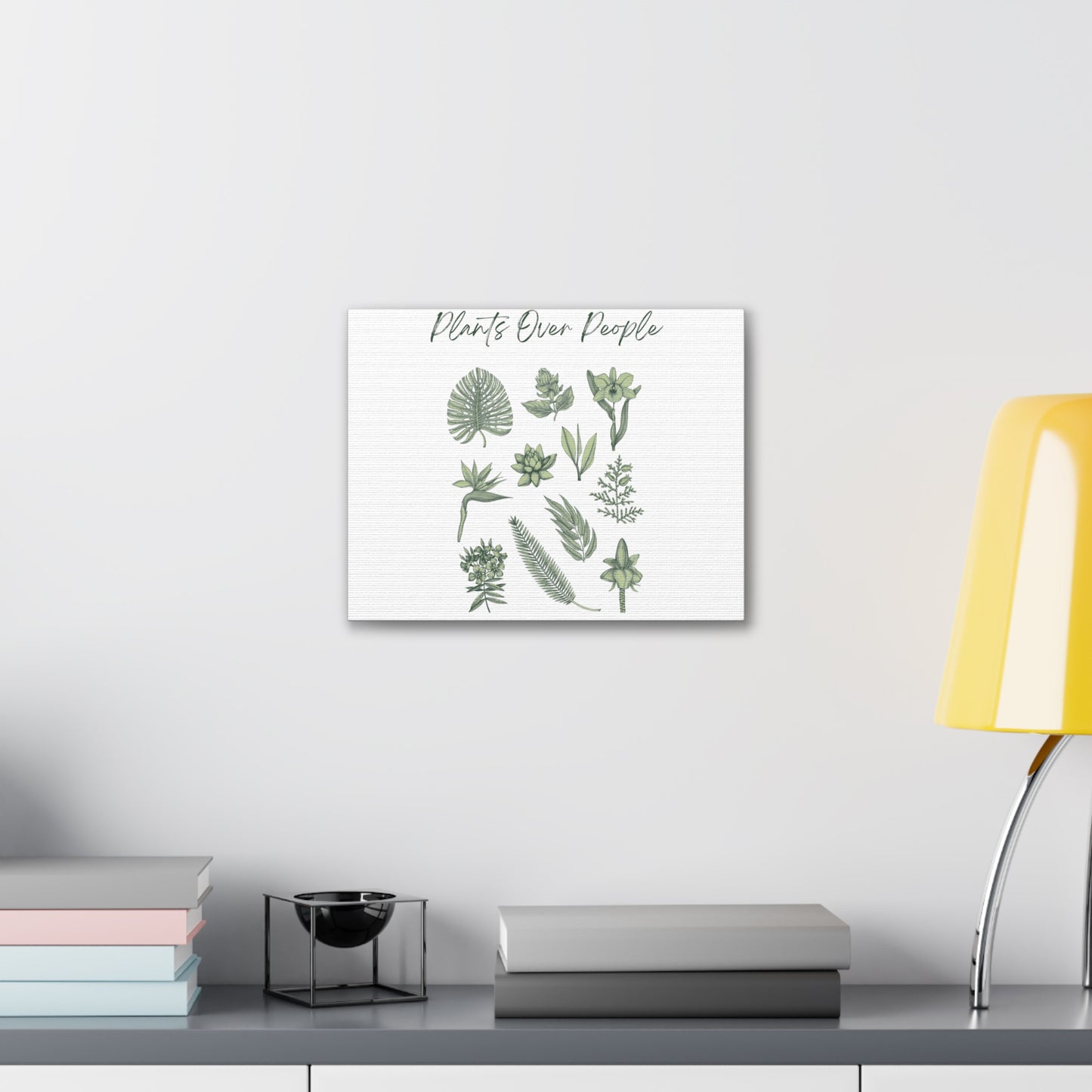 Plants Over People Canvas Gallery Wraps