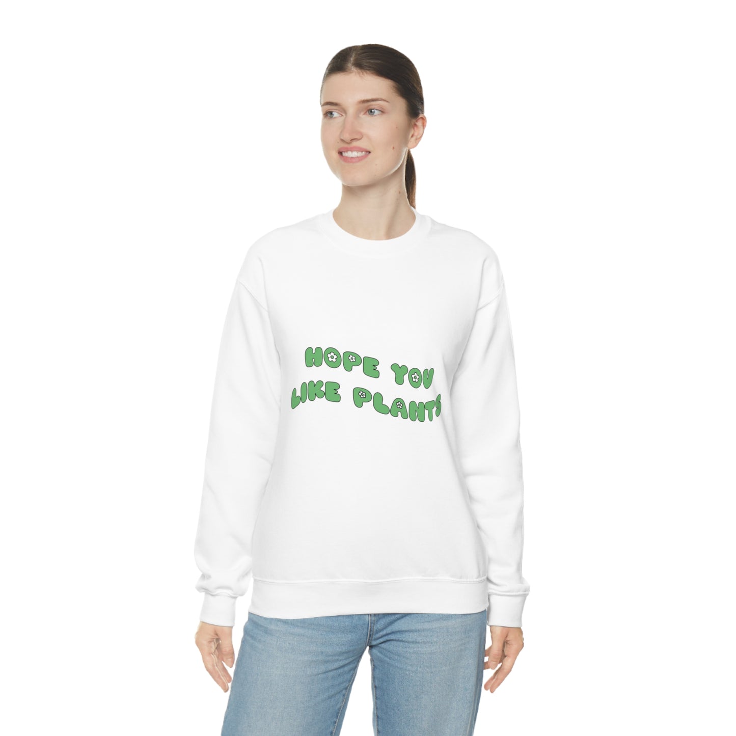 Hope You Like Plants Unisex Crewneck