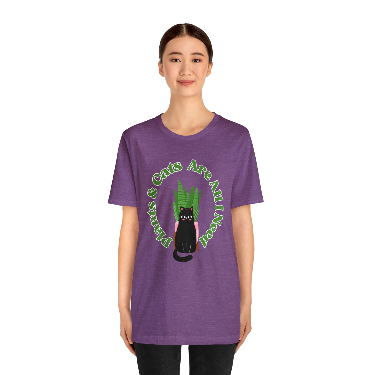 Plants & Cats Are All I Need Unisex Jersey Tee