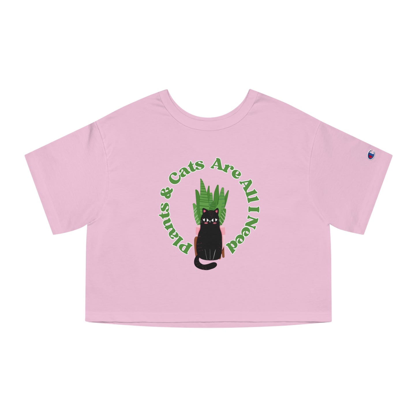 Plants & Cats Are All I Need Champion Women's Cropped T-Shirt