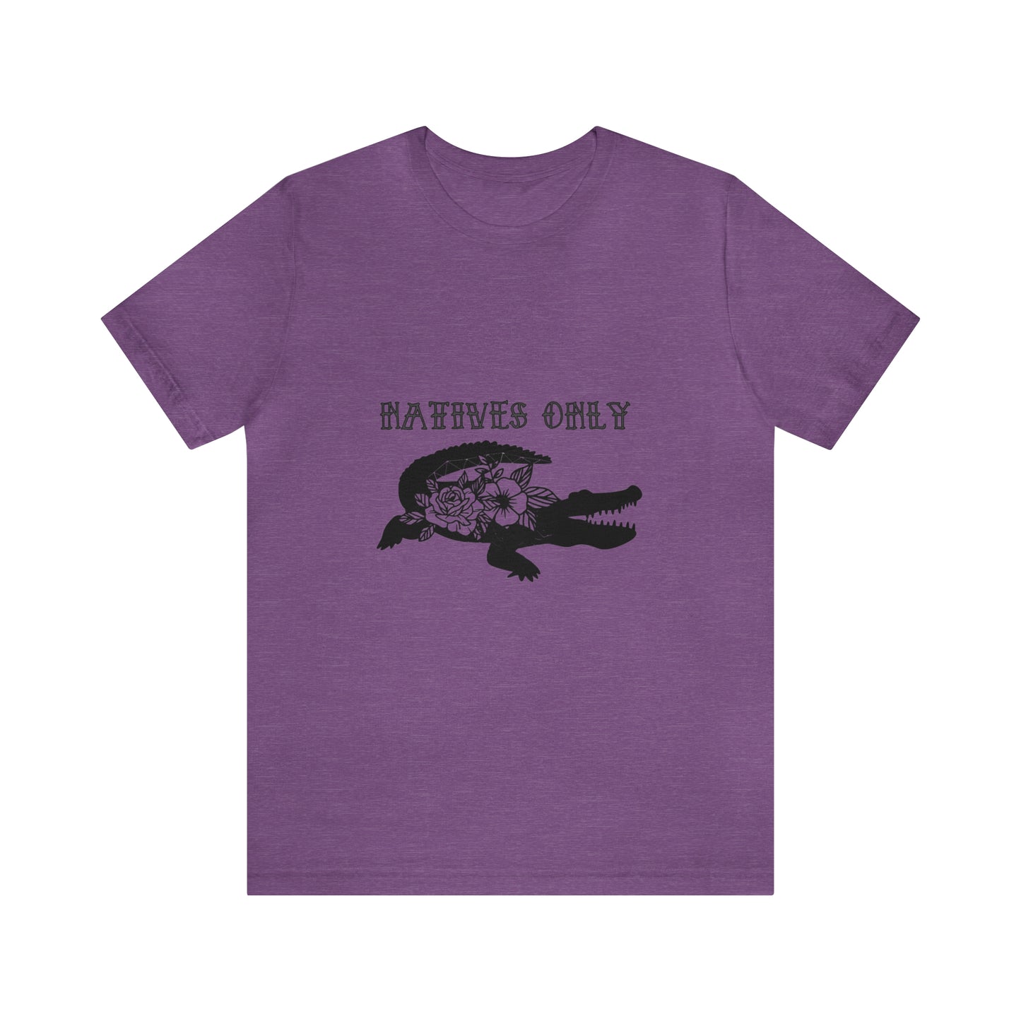Natives Only Alligator Unisex Jersey Tee