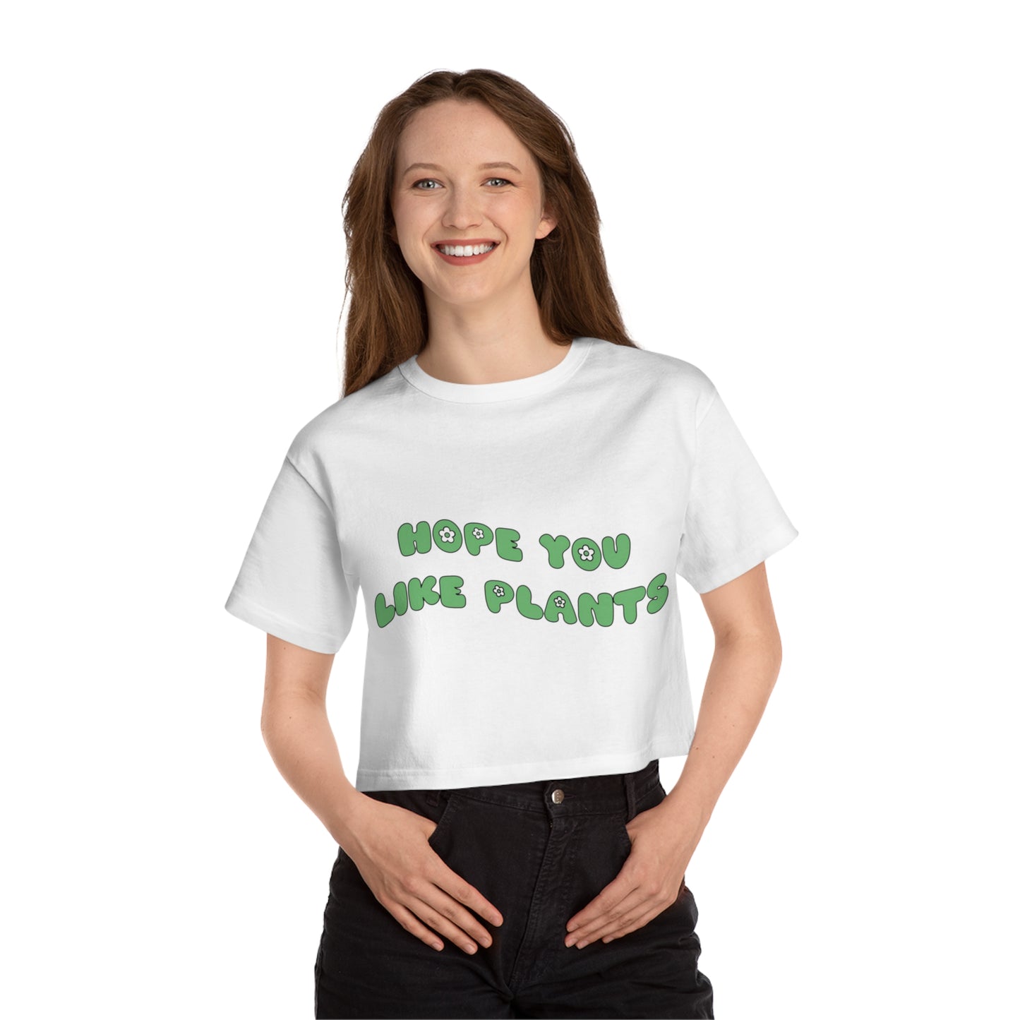 Hope You Like Plants Women's Cropped T-Shirt