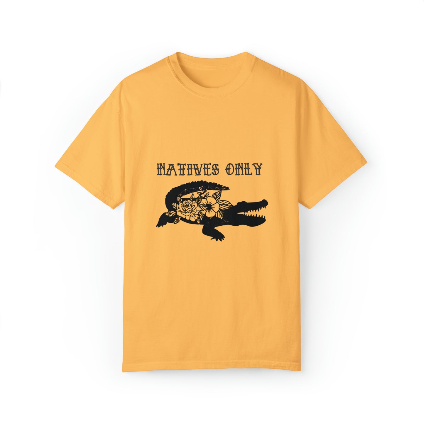 Natives Only Alligator Unisex Garment-Dyed T-shirt