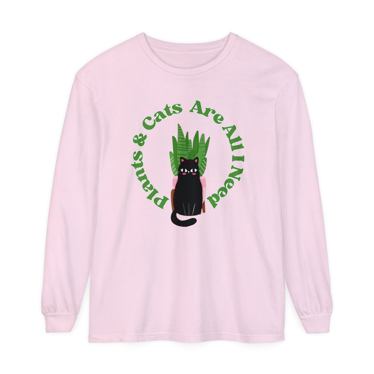 Plants & Cats Are All I Need Unisex Garment-dyed Long Sleeve