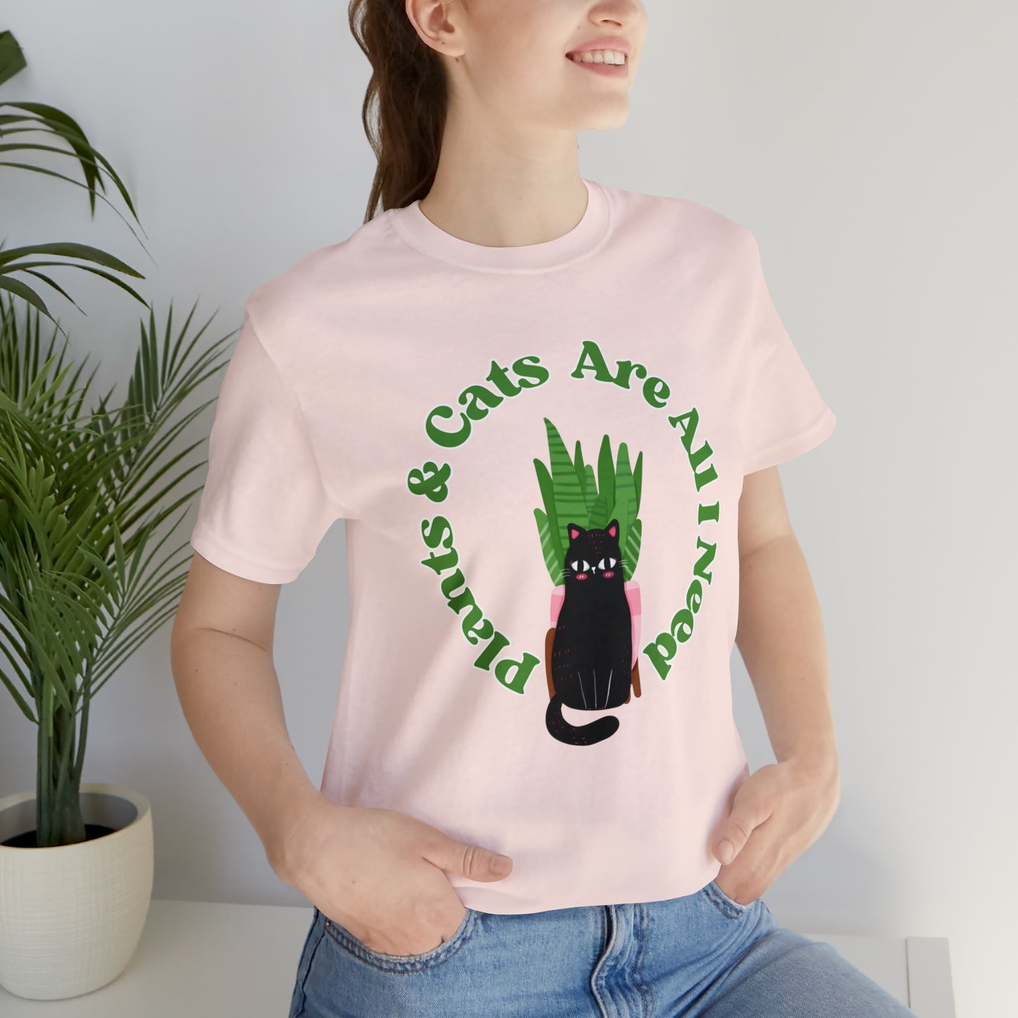 Plants & Cats Are All I Need Unisex Jersey Tee