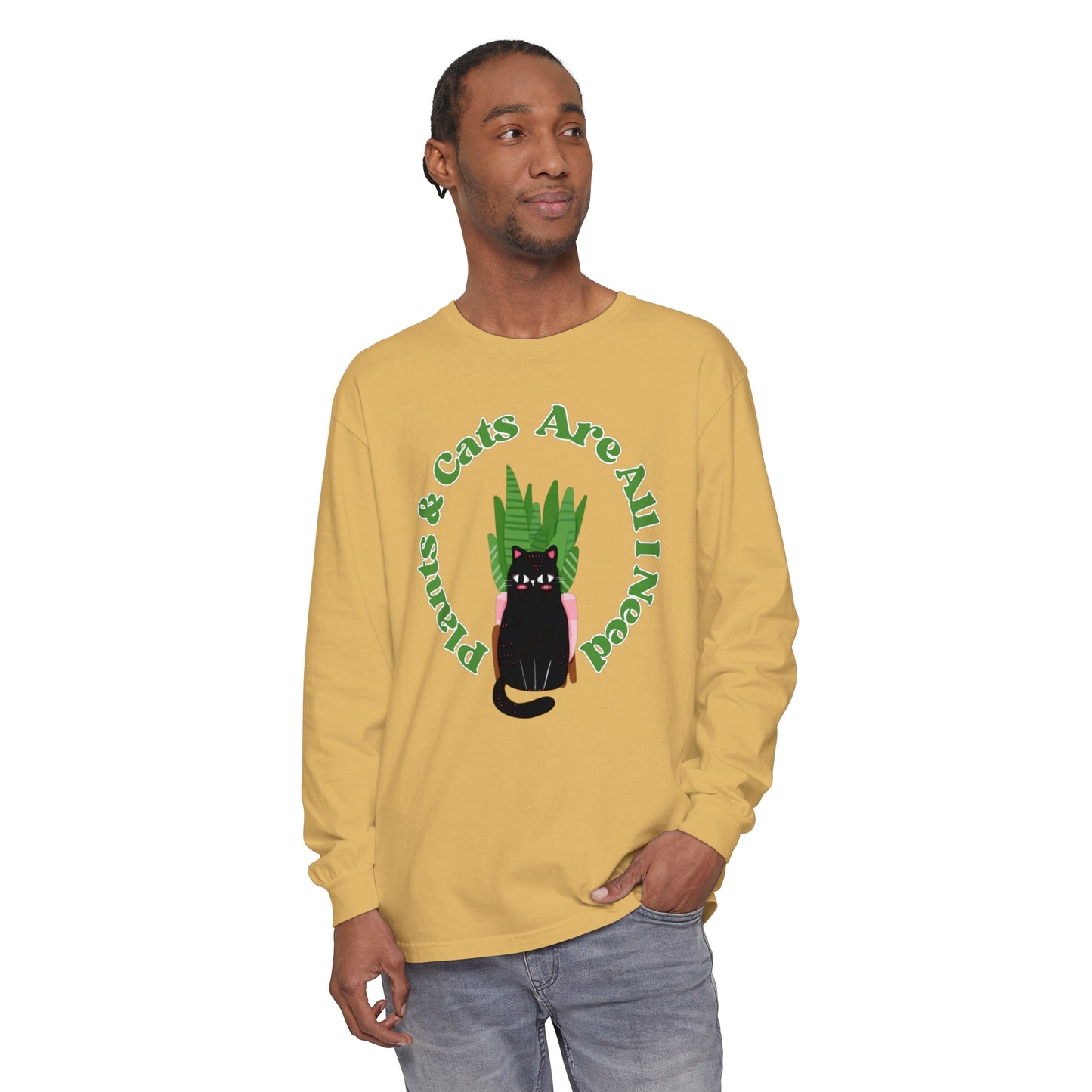 Plants & Cats Are All I Need Unisex Garment-dyed Long Sleeve