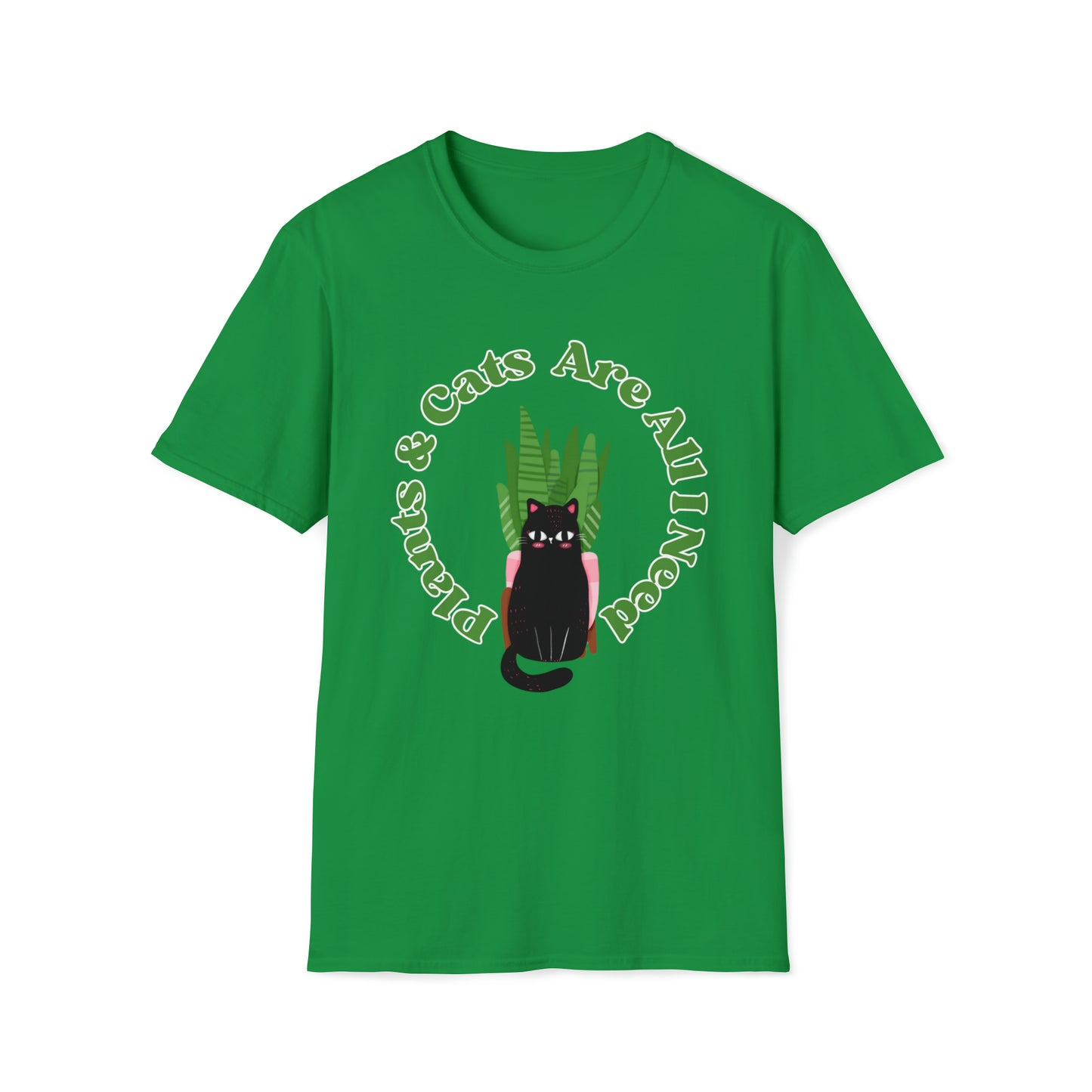 Plants & Cats Are All I Need Unisex Softstyle T-Shirt