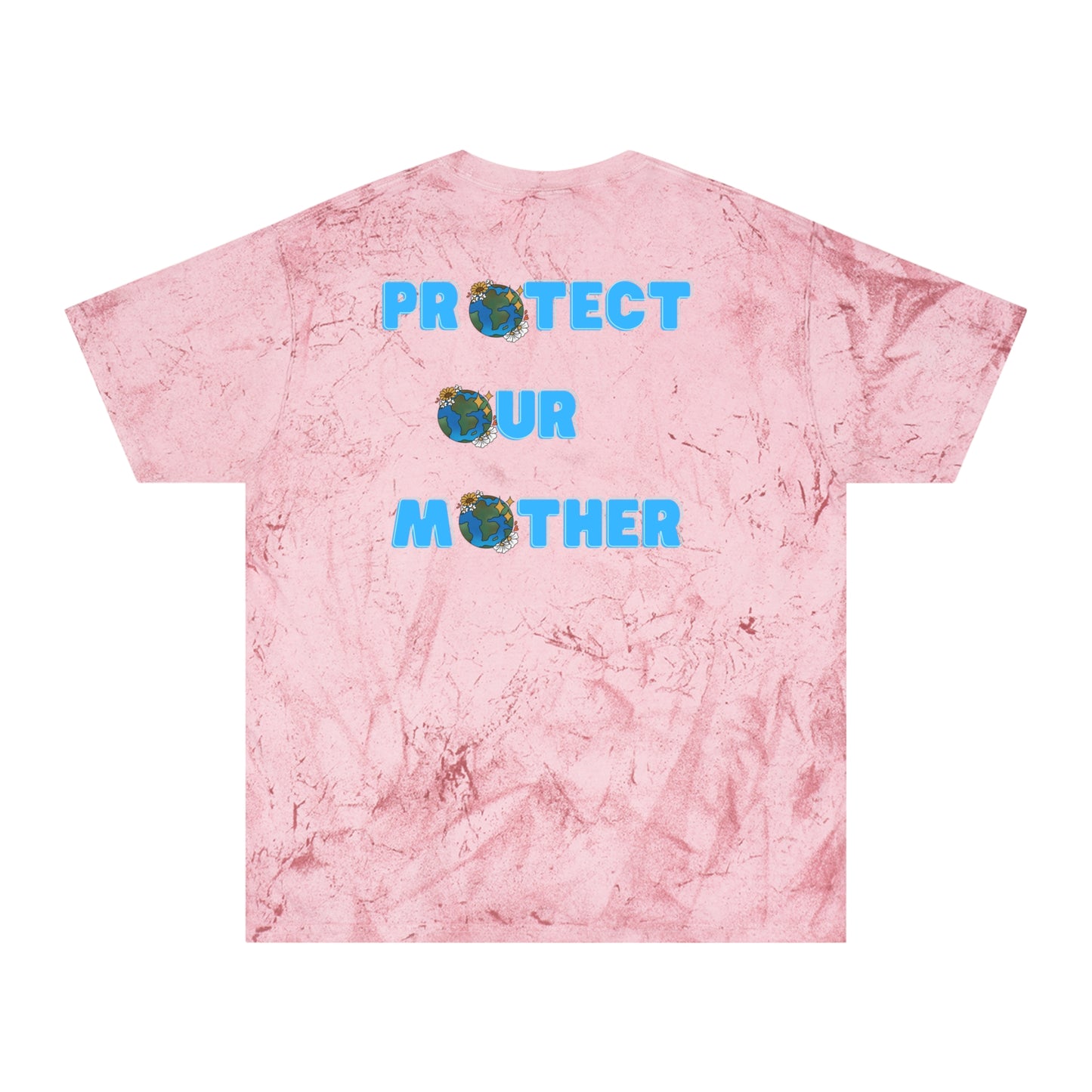Protect Our Mother Color Blast T-Shirt