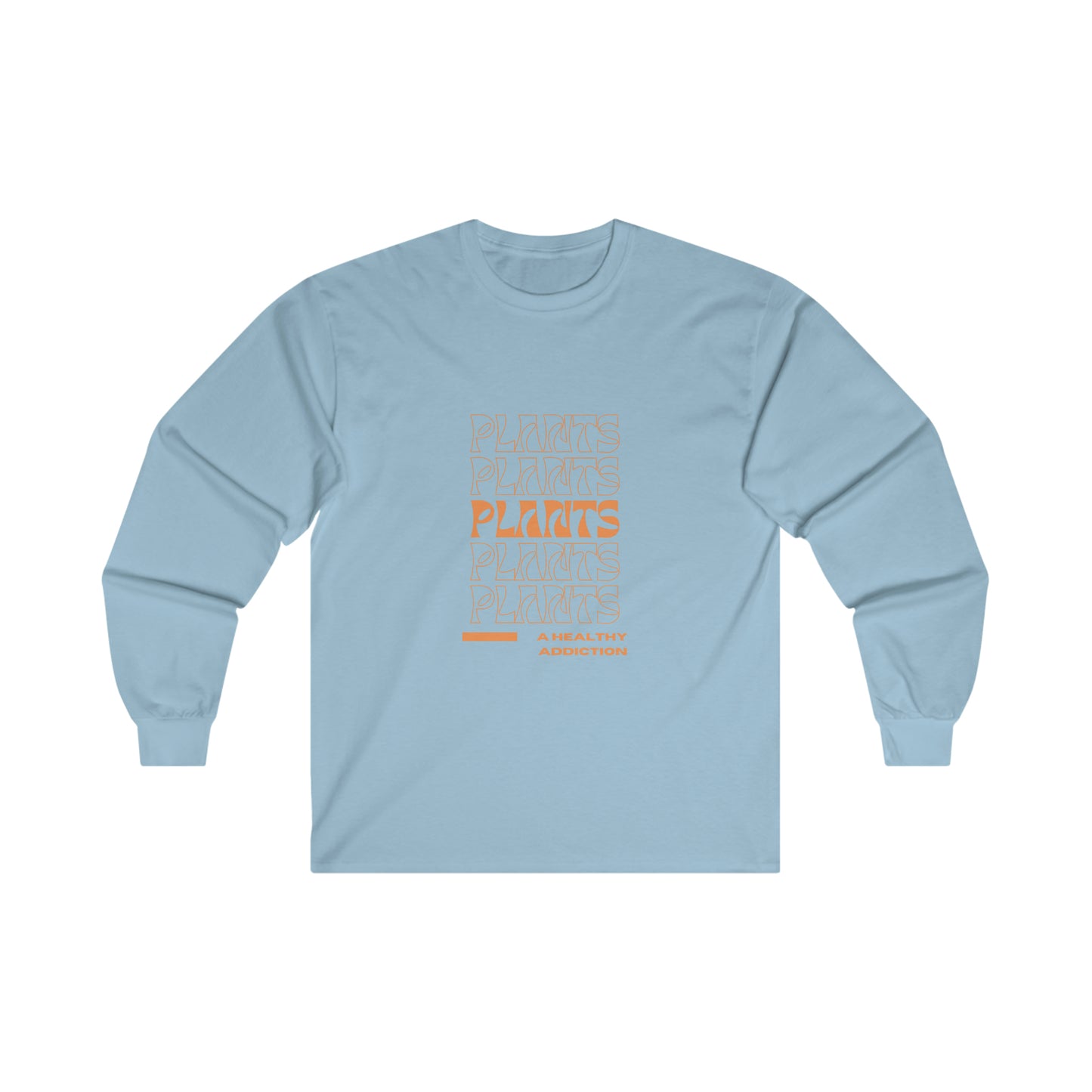 A Healthy Addiction Cotton Long Sleeve