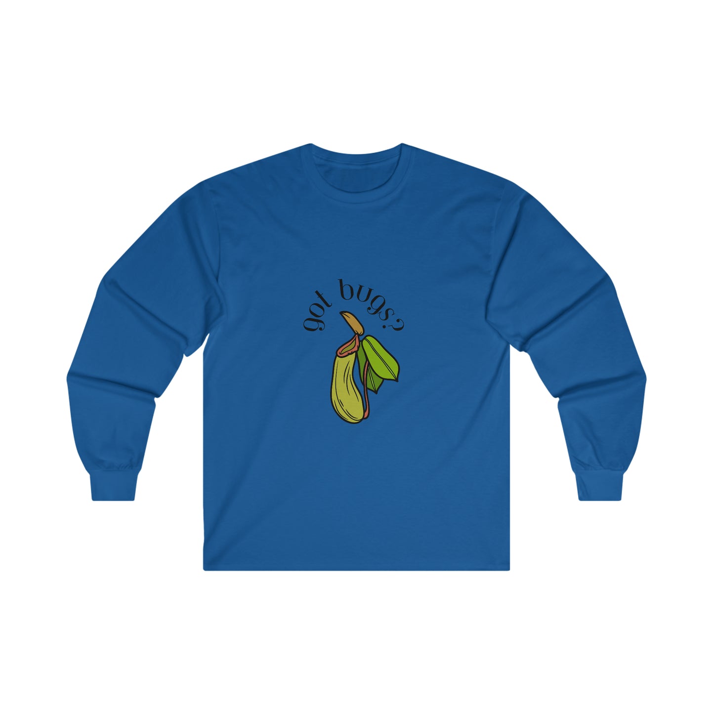 Got Bugs? Cotton Long Sleeve