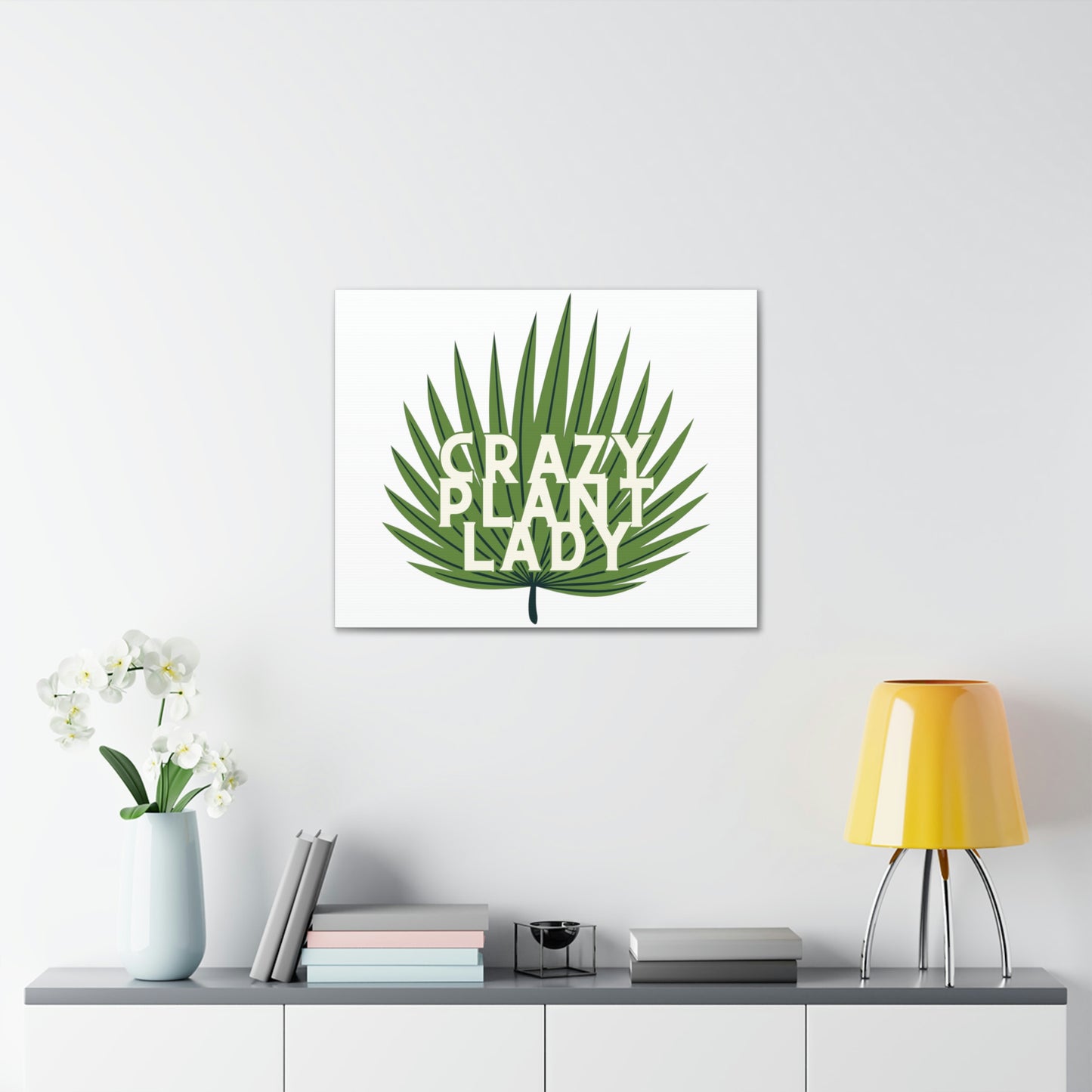 Crazy Plant Lady Canvas Wraps