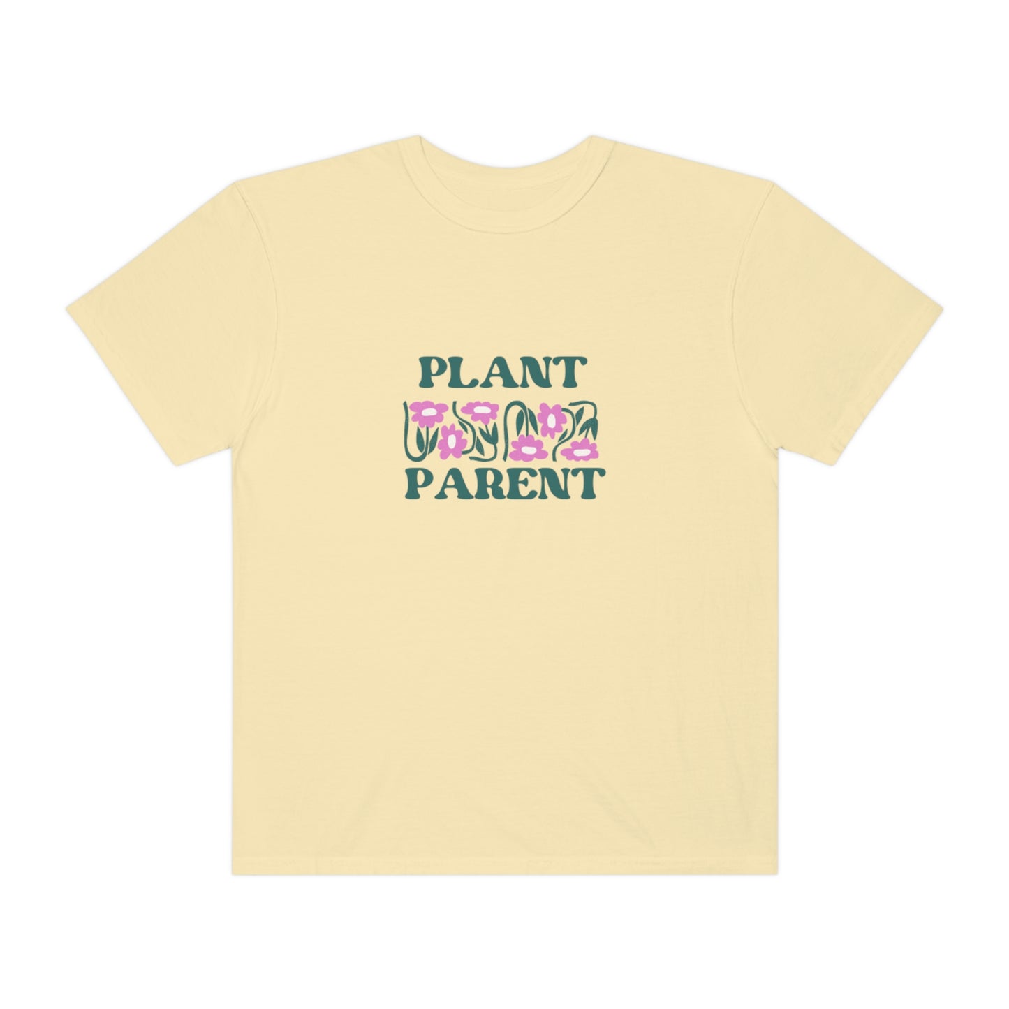 Plant Parent Garment-Dyed T-shirt