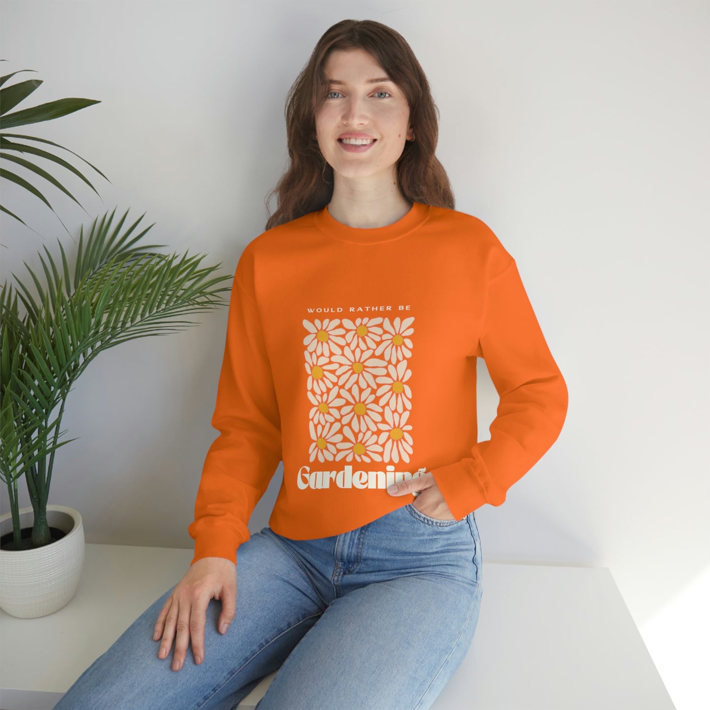 Would Rather Be Gardening Unisex Crewneck