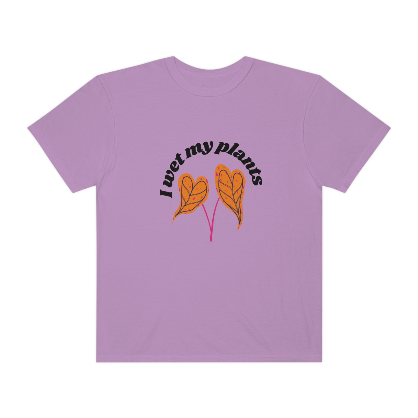 I Wet My Plants Unisex T-shirt