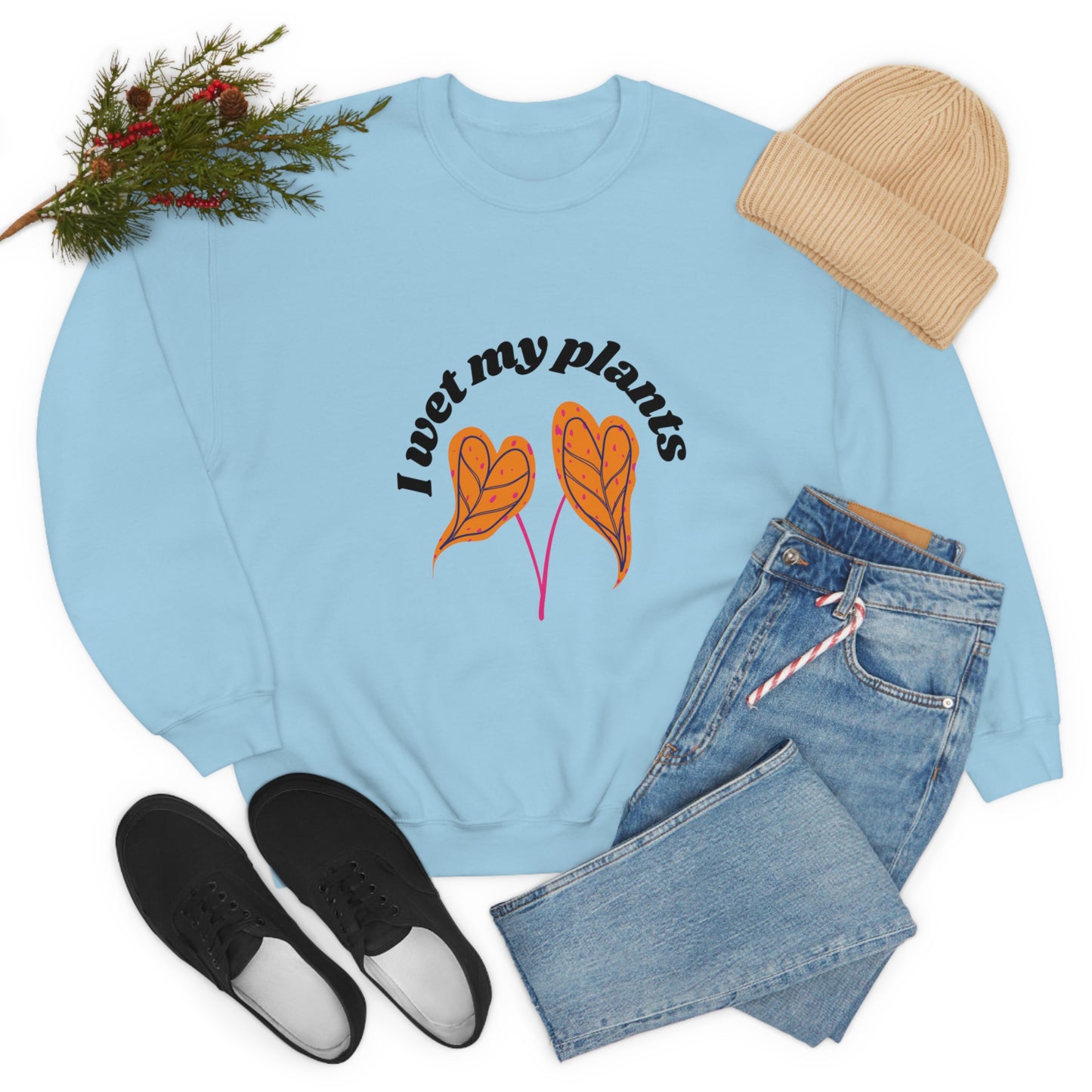 I Wet My Plants Unisex Crewneck