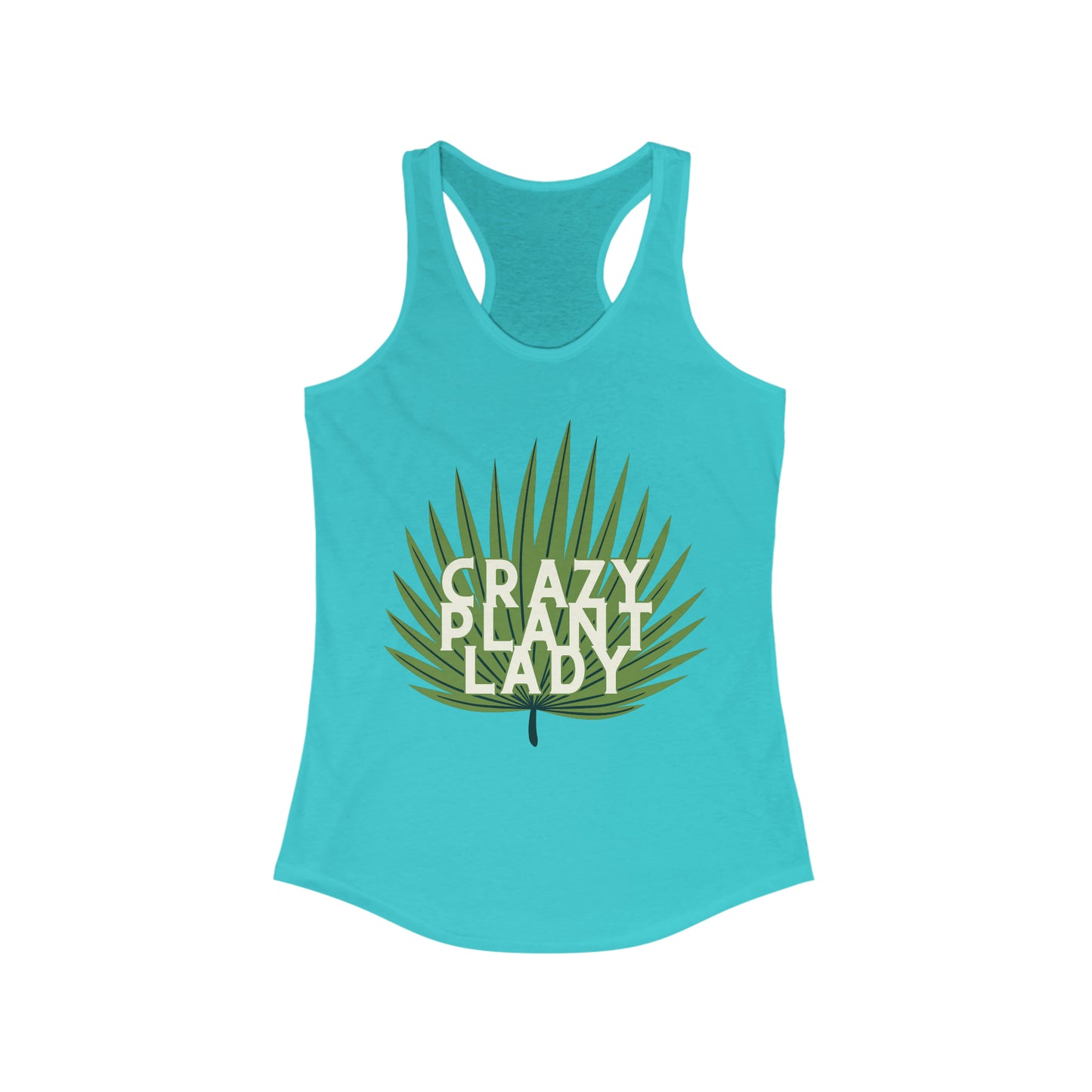 Crazy Plant Lady Women's Racerback Tank