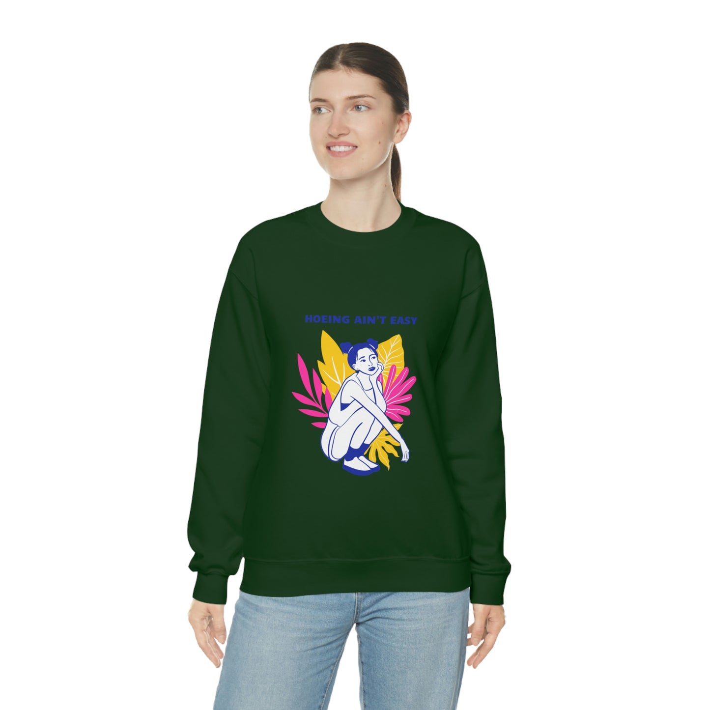 Hoeing Ain't Easy Unisex Crewneck