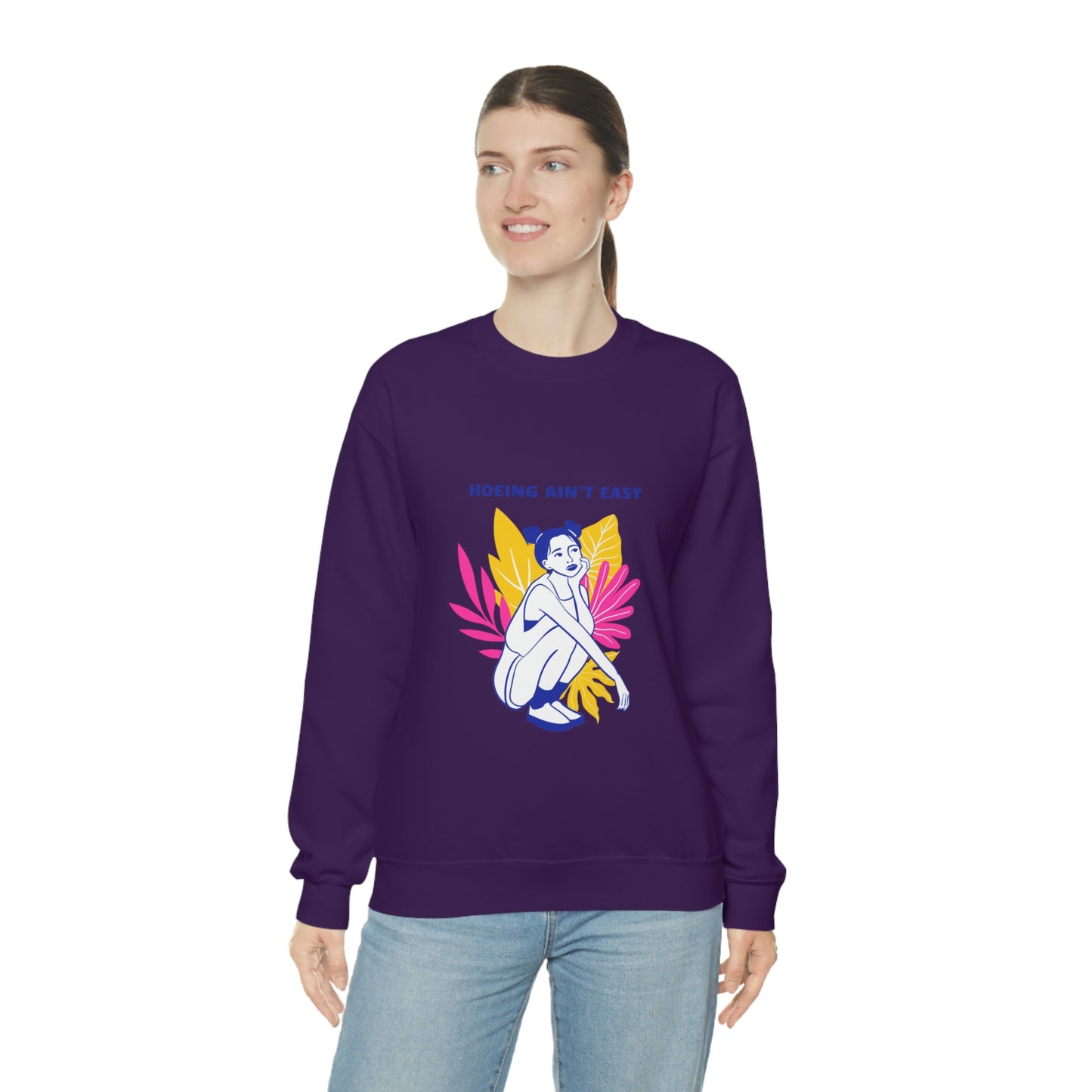 Hoeing Ain't Easy Unisex Crewneck