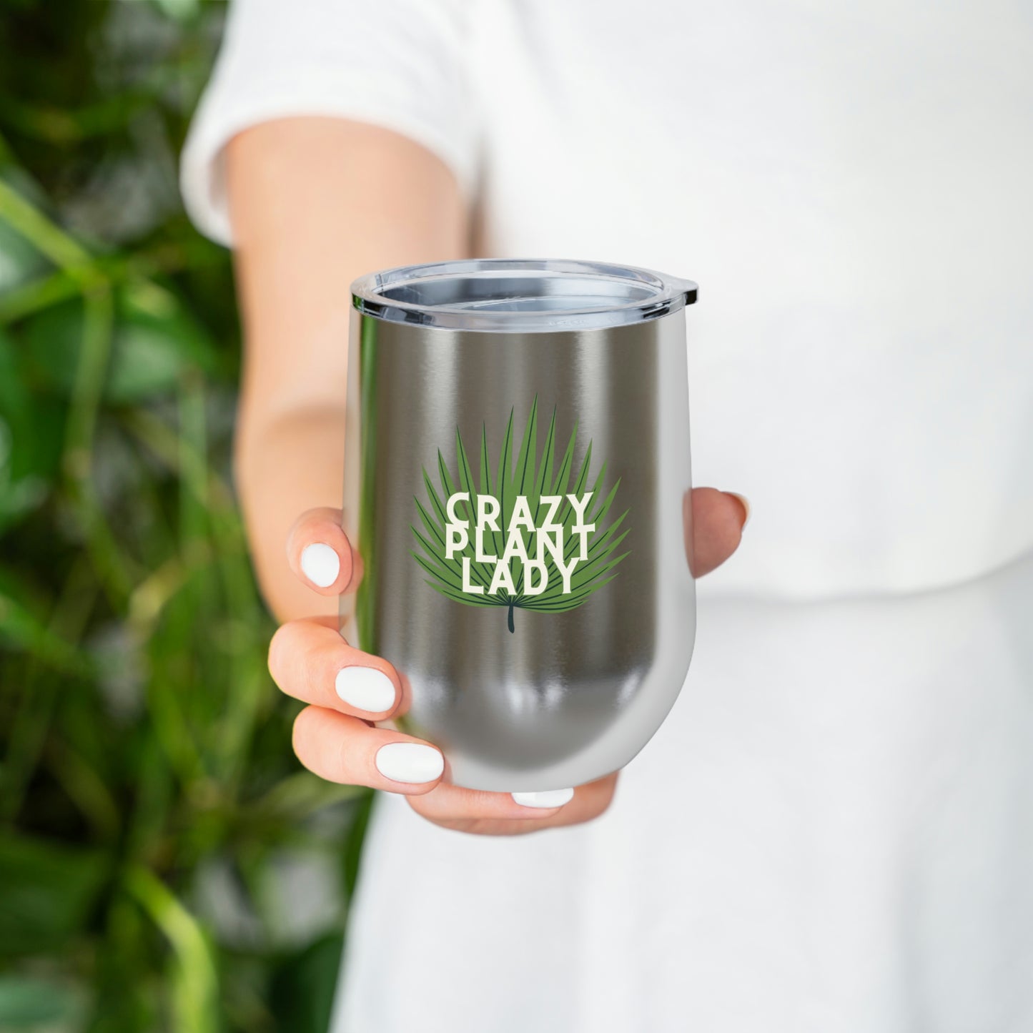 Crazy Plant Lady Insulated Wine Tumbler