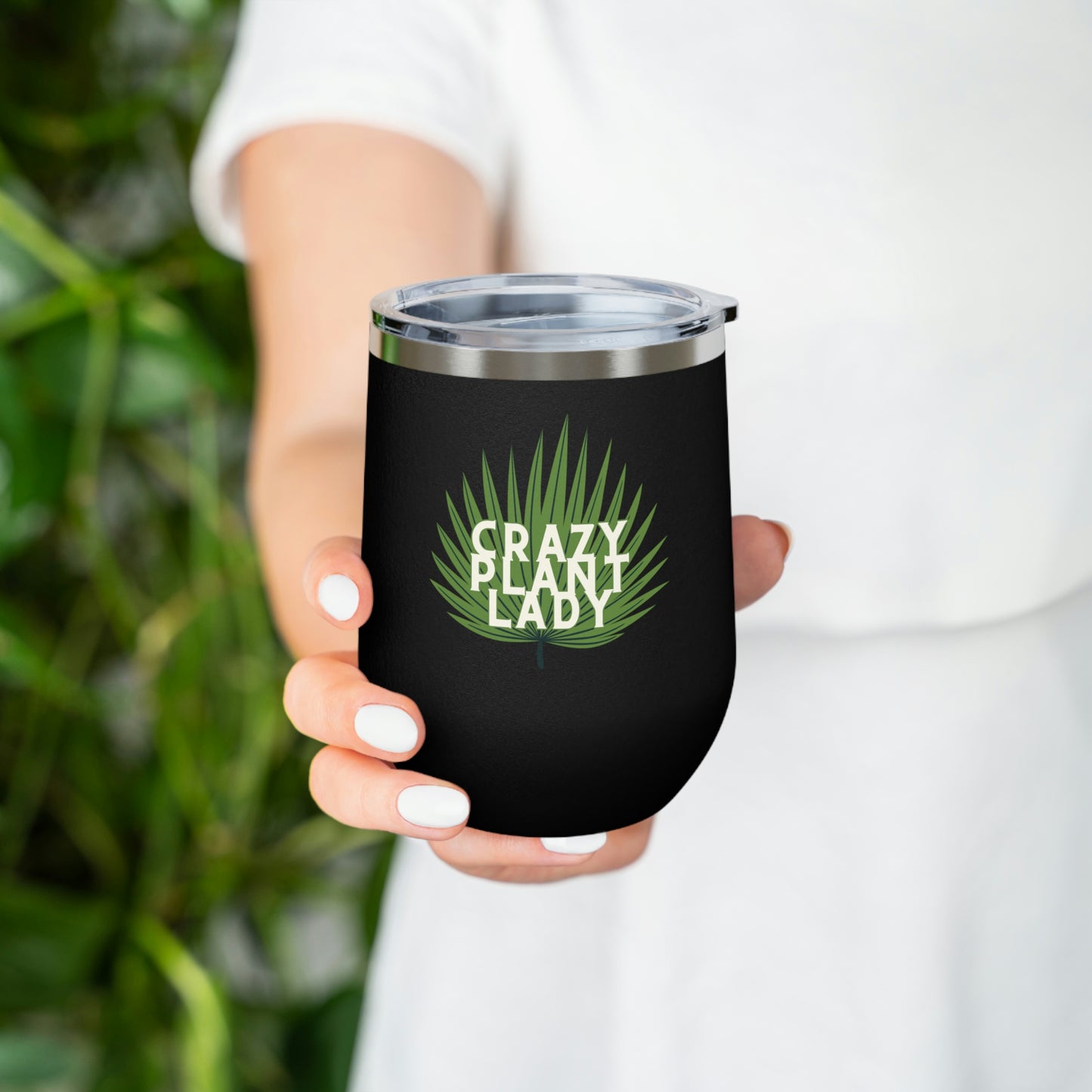 Crazy Plant Lady Insulated Wine Tumbler