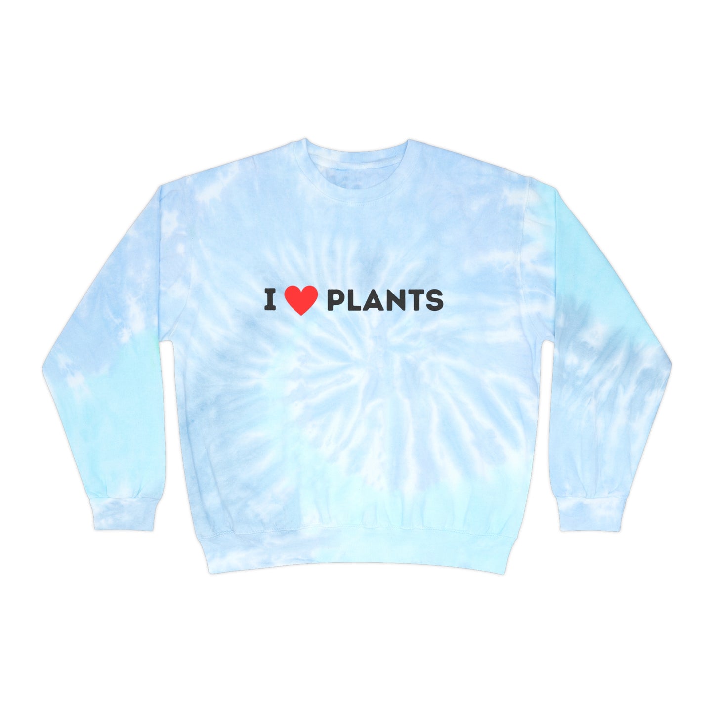 Love Plants Tie-Dye Crewneck