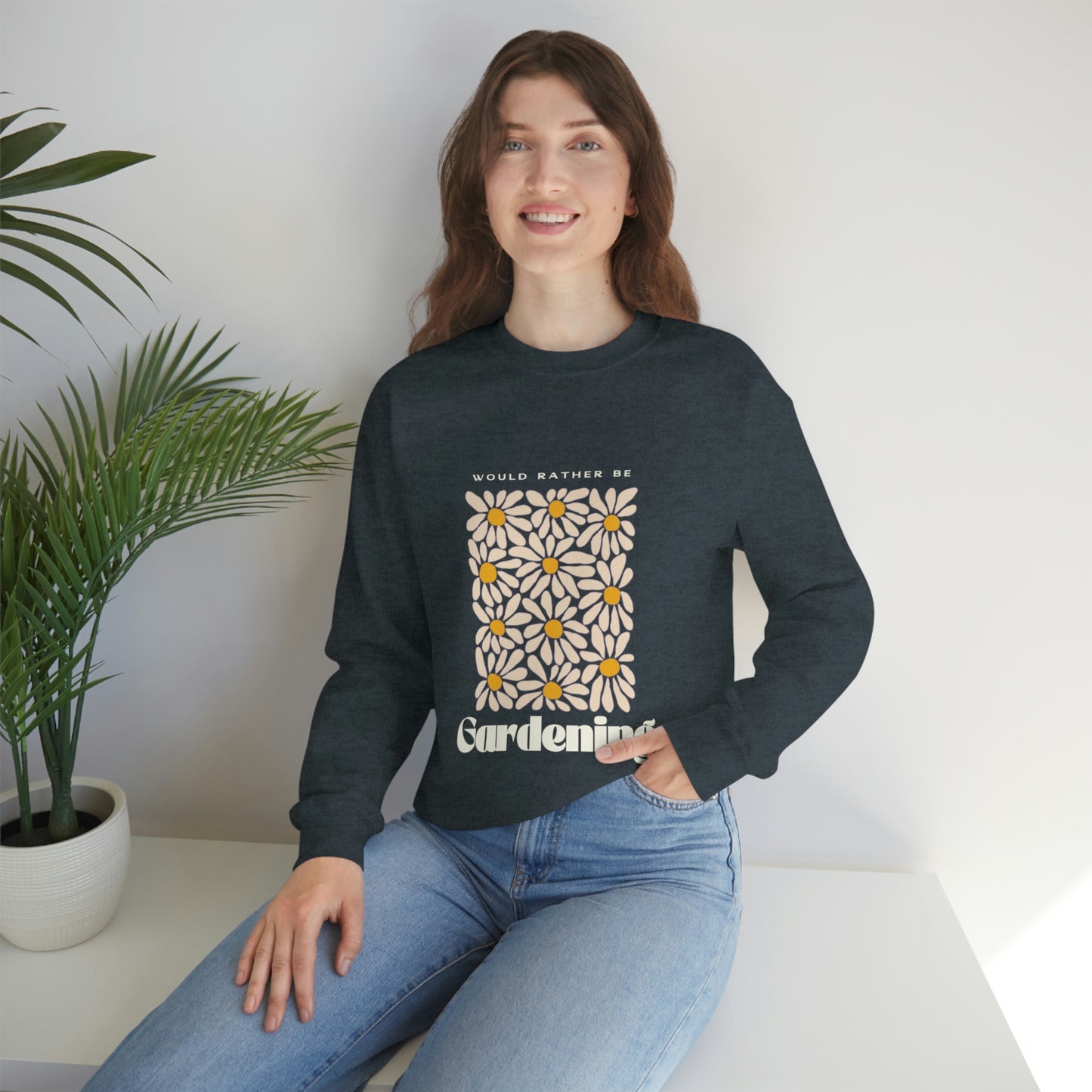 Would Rather Be Gardening Unisex Crewneck
