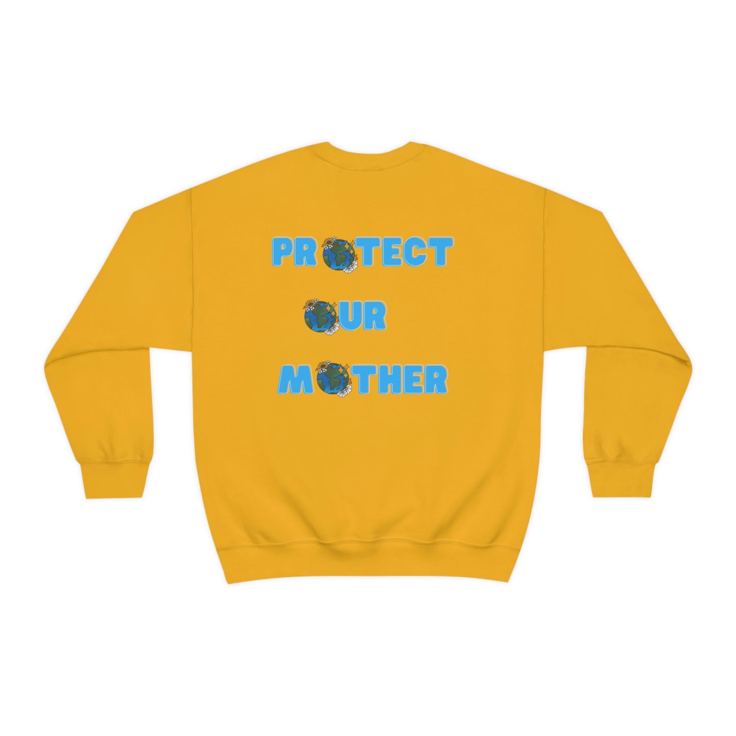 Protect Our Mother Unisex Crewneck
