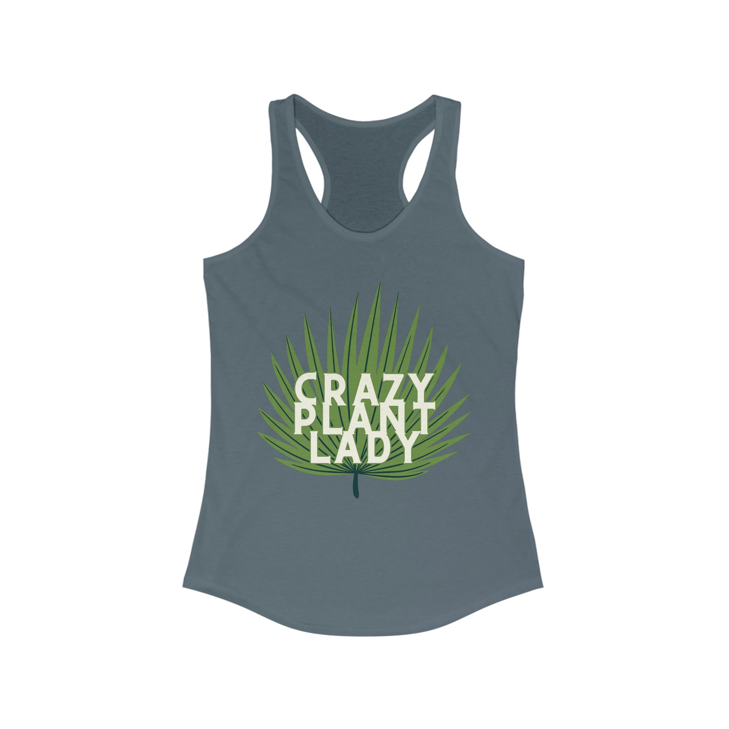 Crazy Plant Lady Women's Racerback Tank