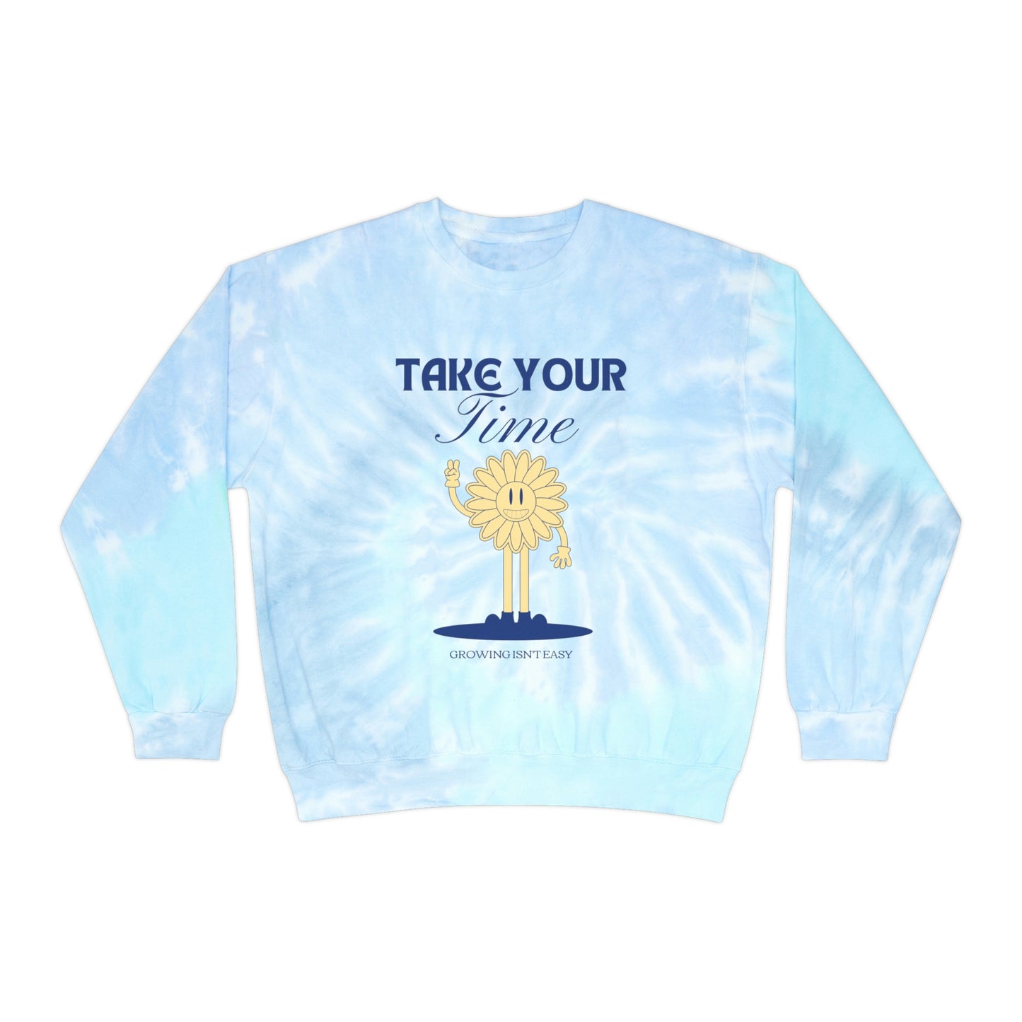 Growing Isn't Easy Unisex Tie-Dye Crewneck